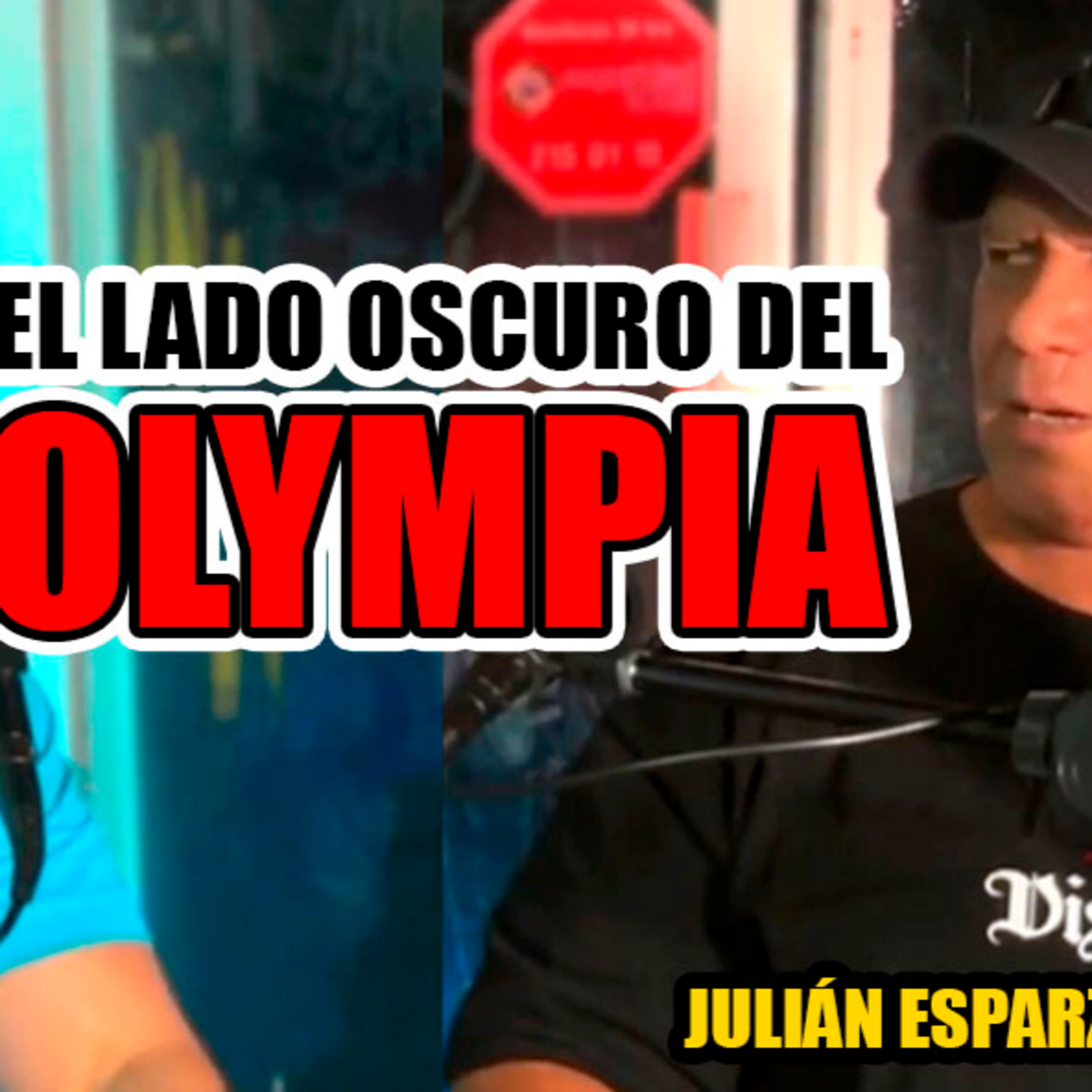 Lo que nadie te cuenta del Olympia Ep #10 / Julián Esparza episode artwork