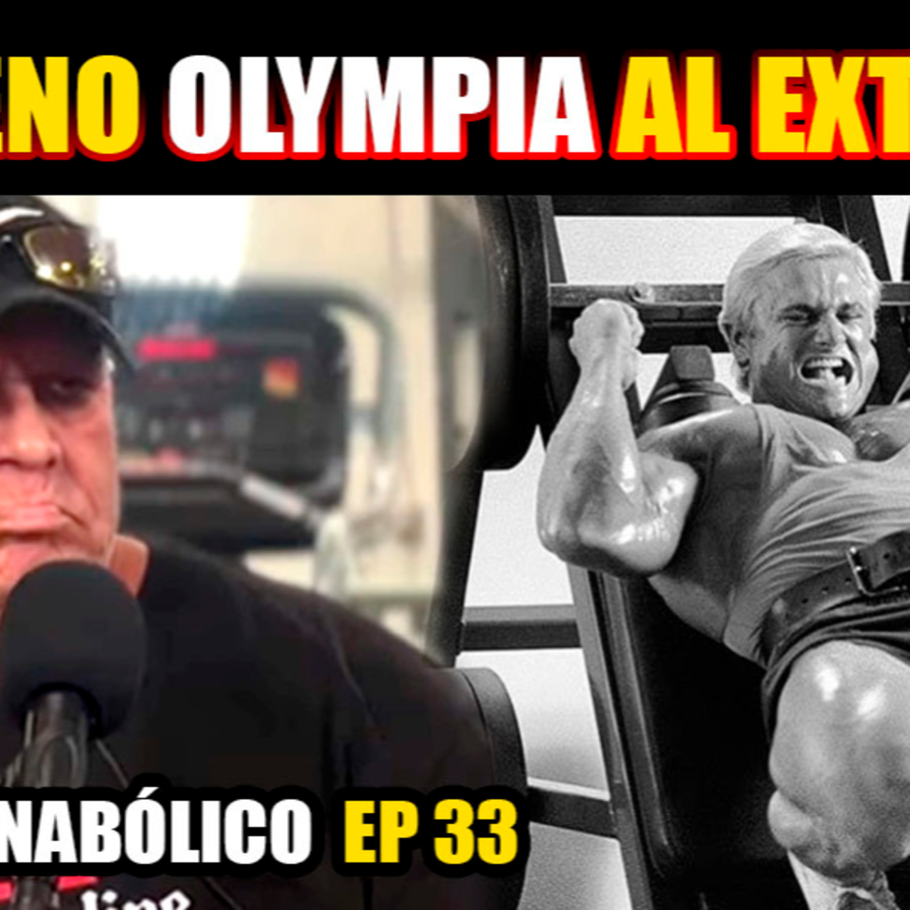 Conoce el Entreno Olympia más Extremo! Ep #33 / El Trío Anabólico episode artwork