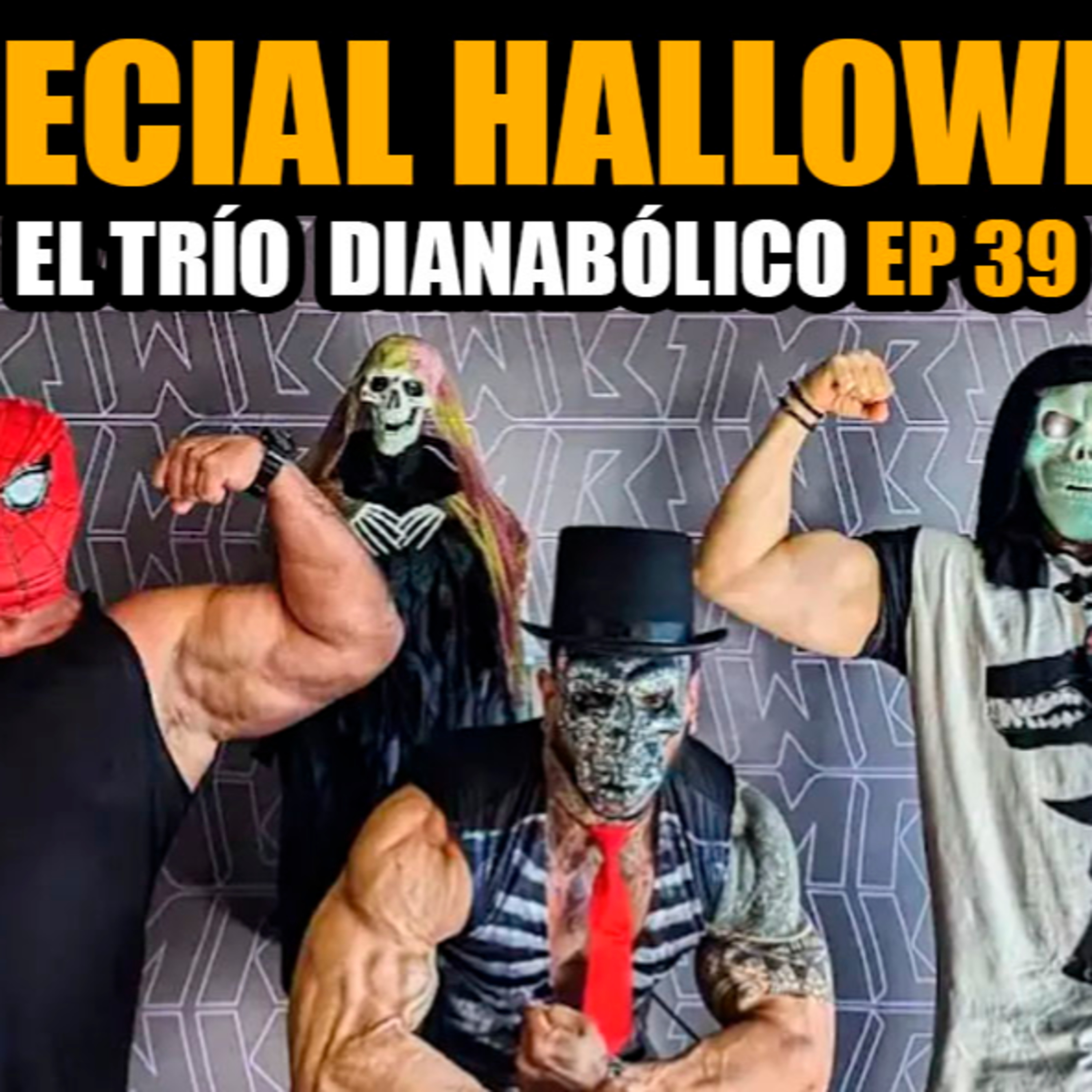 El Lado Oscuro del Culturismo! Regresa CBum! Ep #39 / El Trío Dianabólico episode artwork