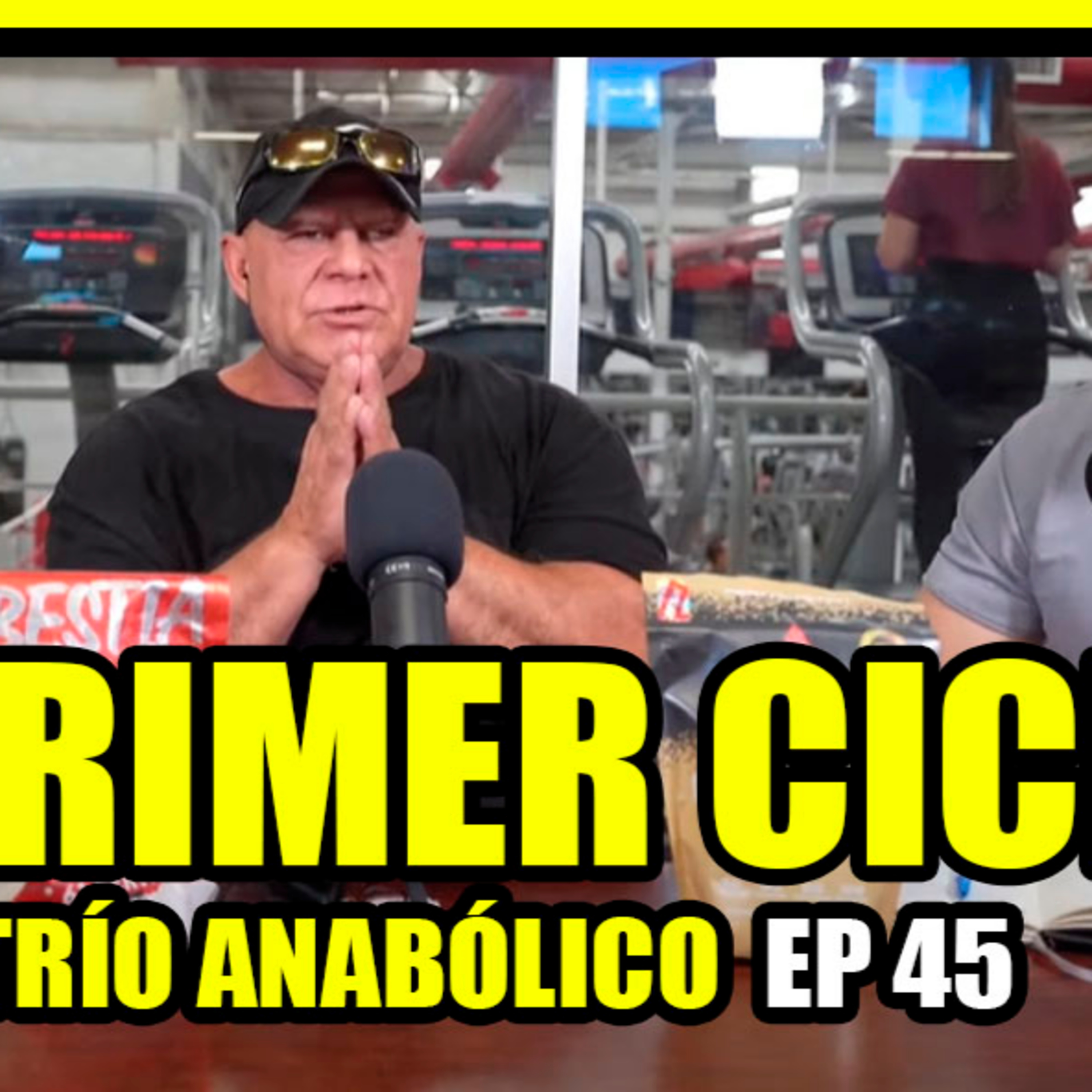 Mi Primer Ciclo Ep #45 / El Trío Anabólico episode artwork