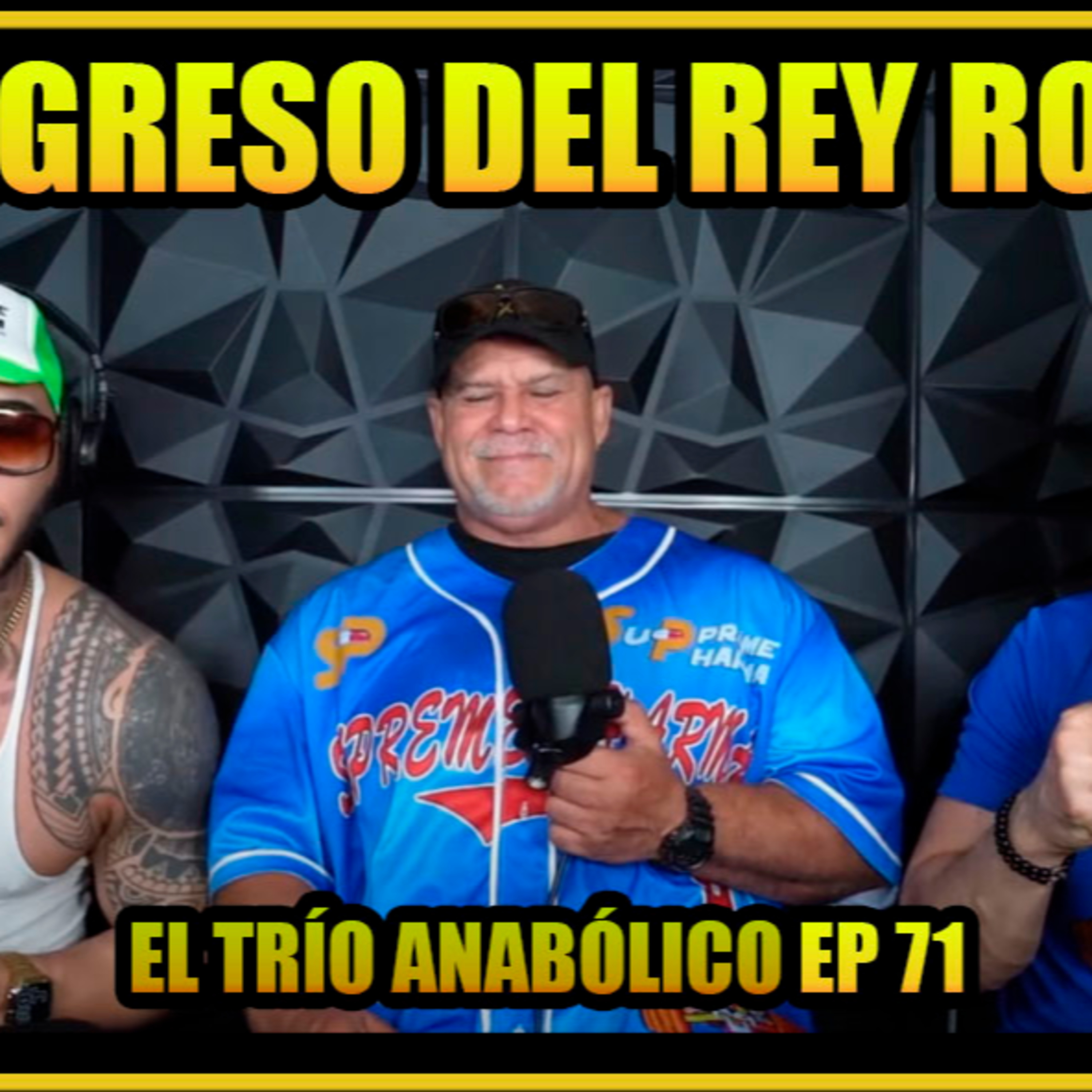 El Retorno de Ronnie Coleman Ep #71 / El Trío Anabólico episode artwork
