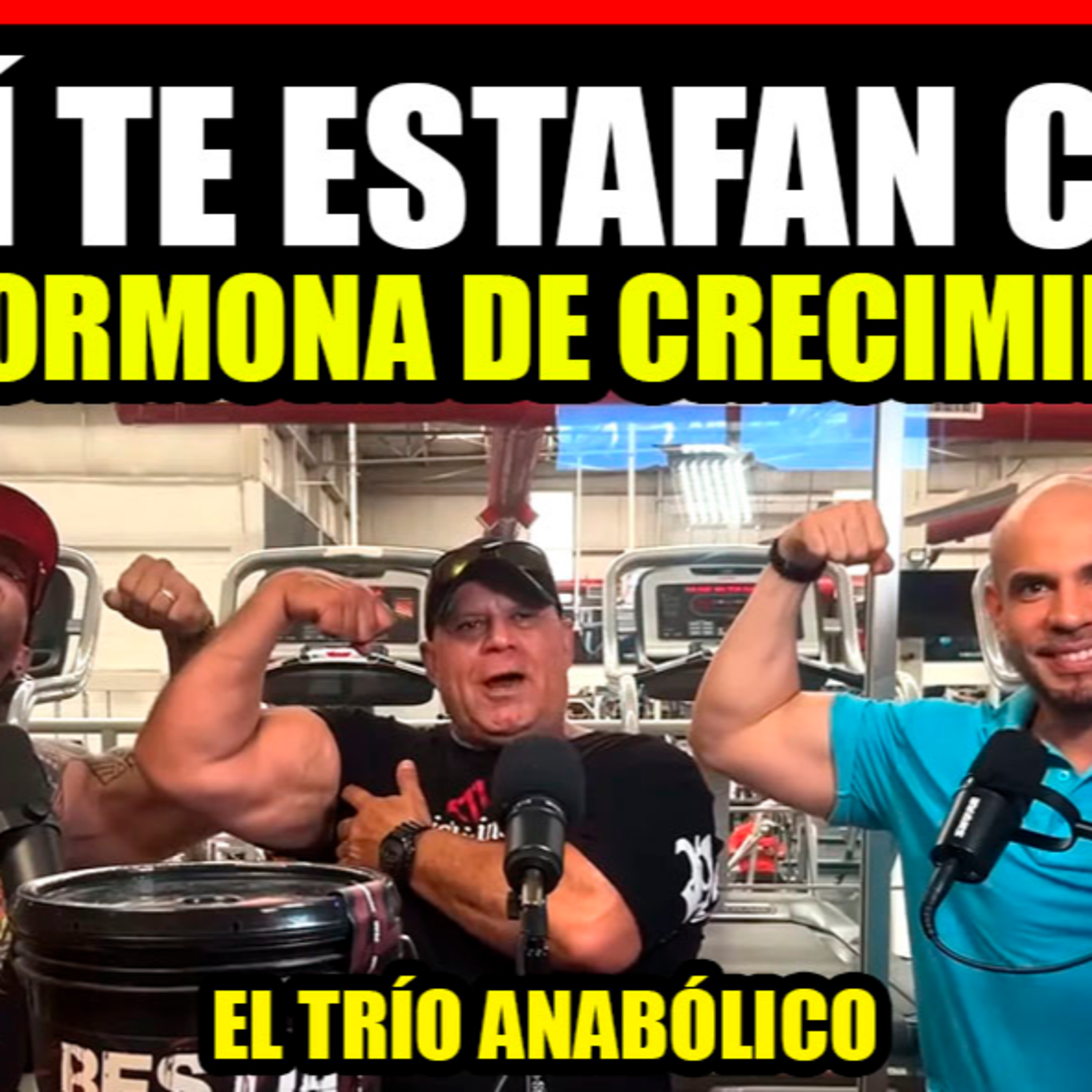 Todo mi dinero lo gasté en Hormonas y Mujeres / El Trío Anabólico episode artwork