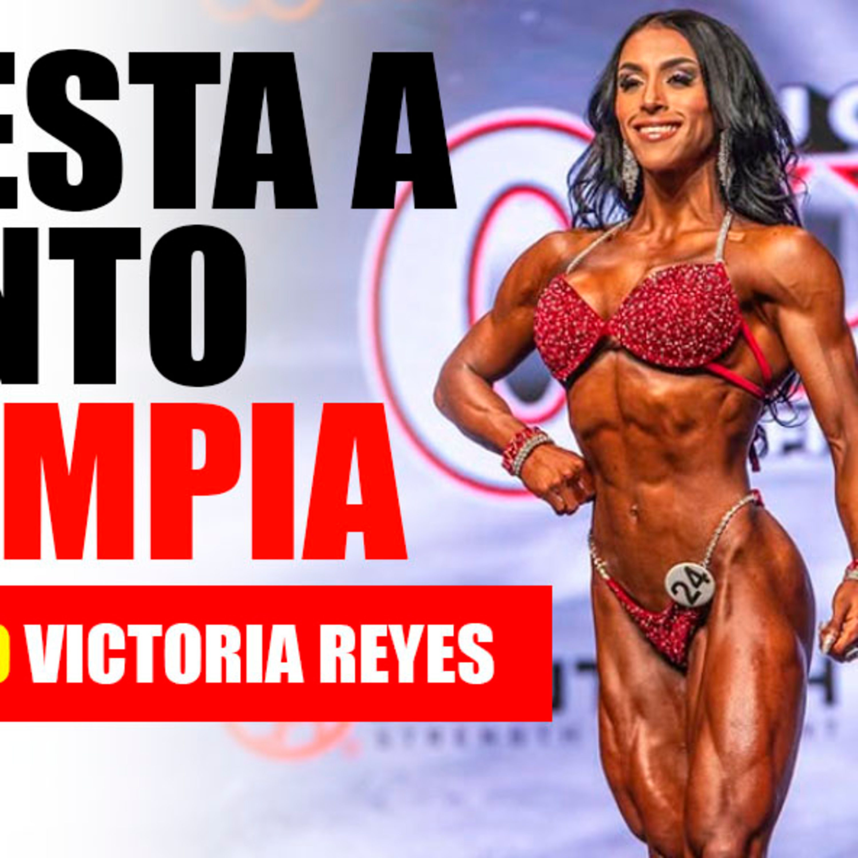 Puesta a Punto a Nivel Olympia / Victoria Reyes Atleta Olympia Wellness episode artwork