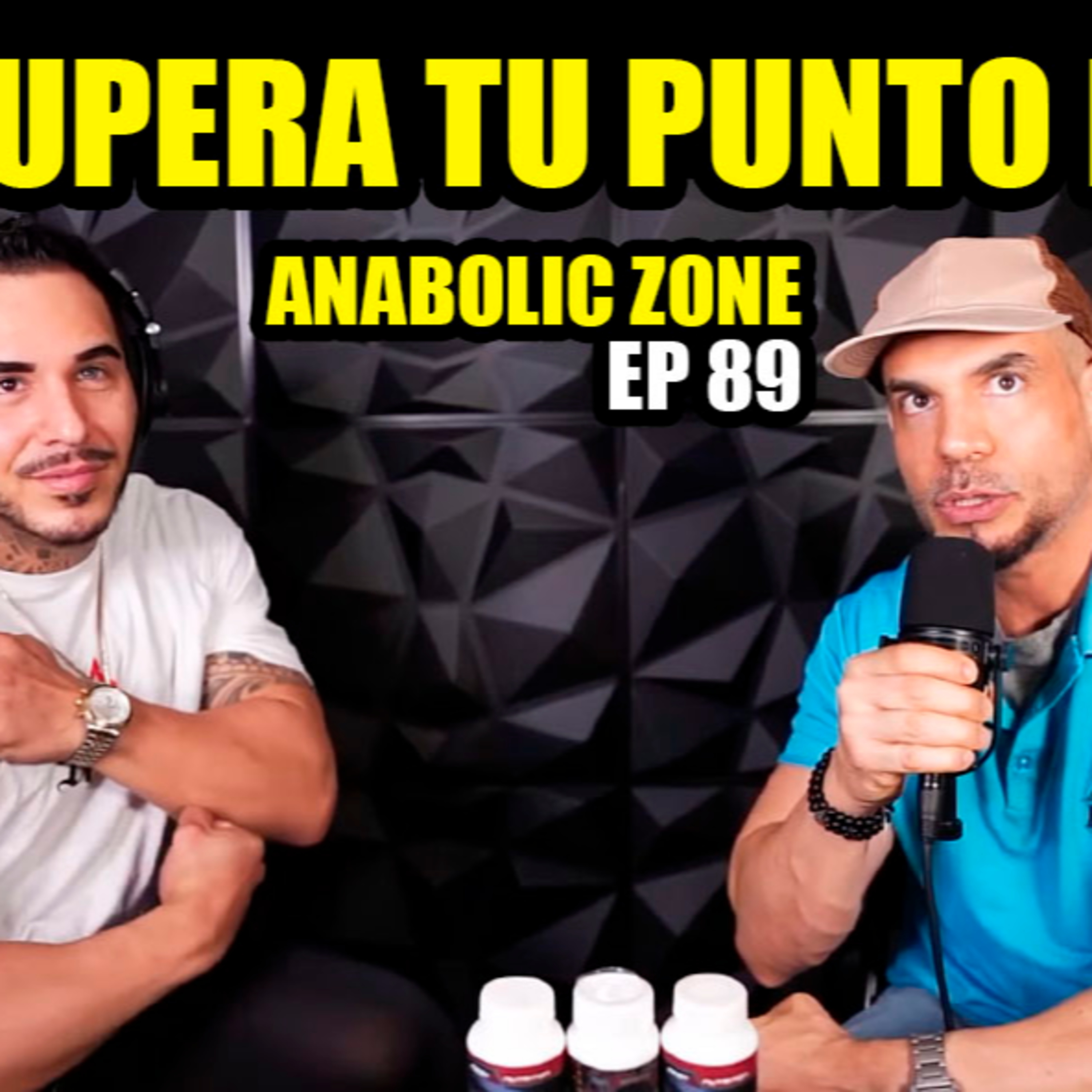 Así mejoras tus puntos débiles Ep #89 / Anabolic Zone episode artwork