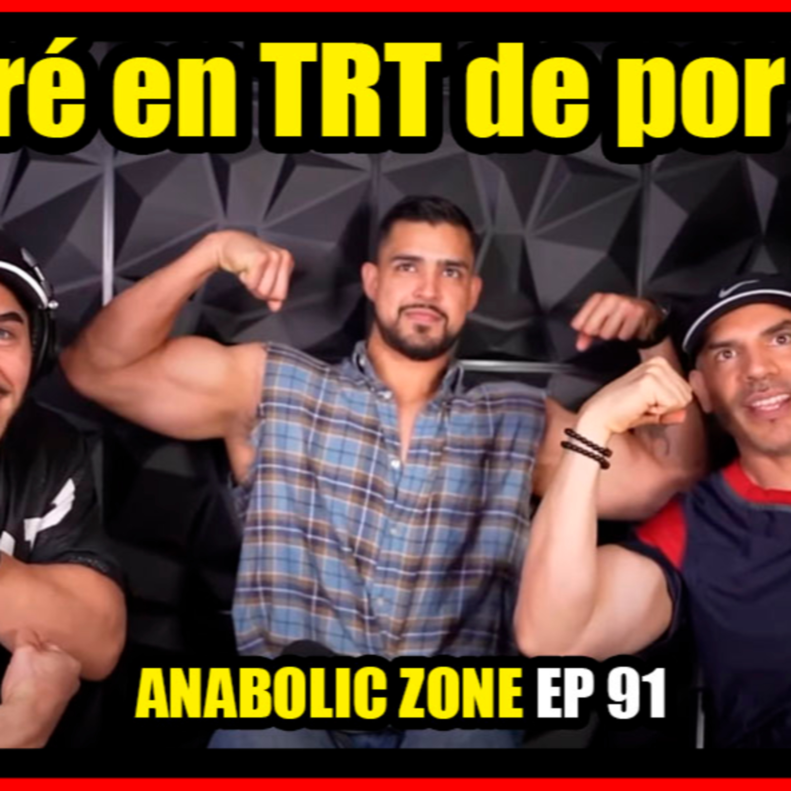 Me Gastaba la mitad de mi sueldo en Hormona de Crecimiento Ep #91 / Anabolic Zone episode artwork