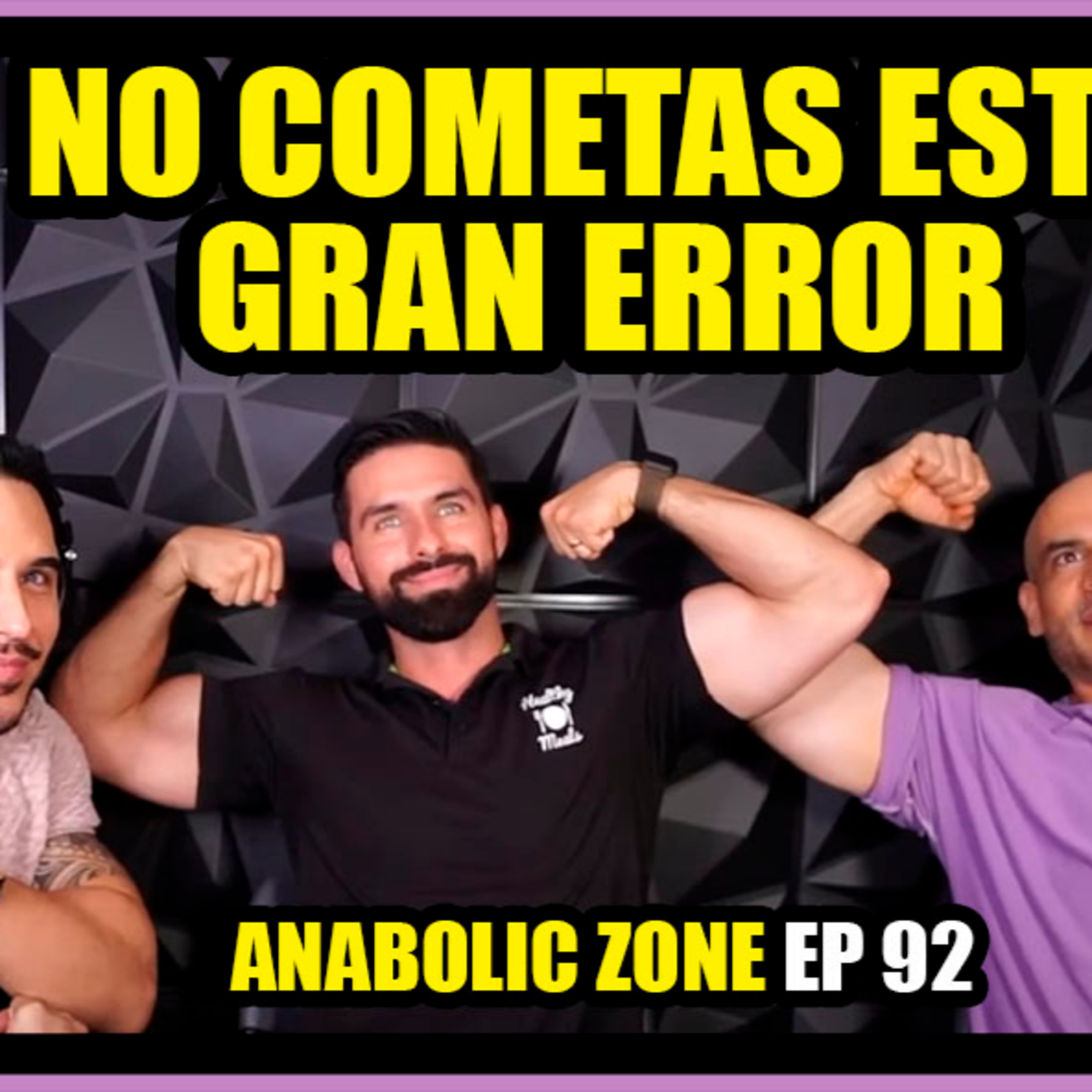 Así descubres a los Vende Humo que pronto se Quemarán Ep #92 / Anabolic Zone episode artwork