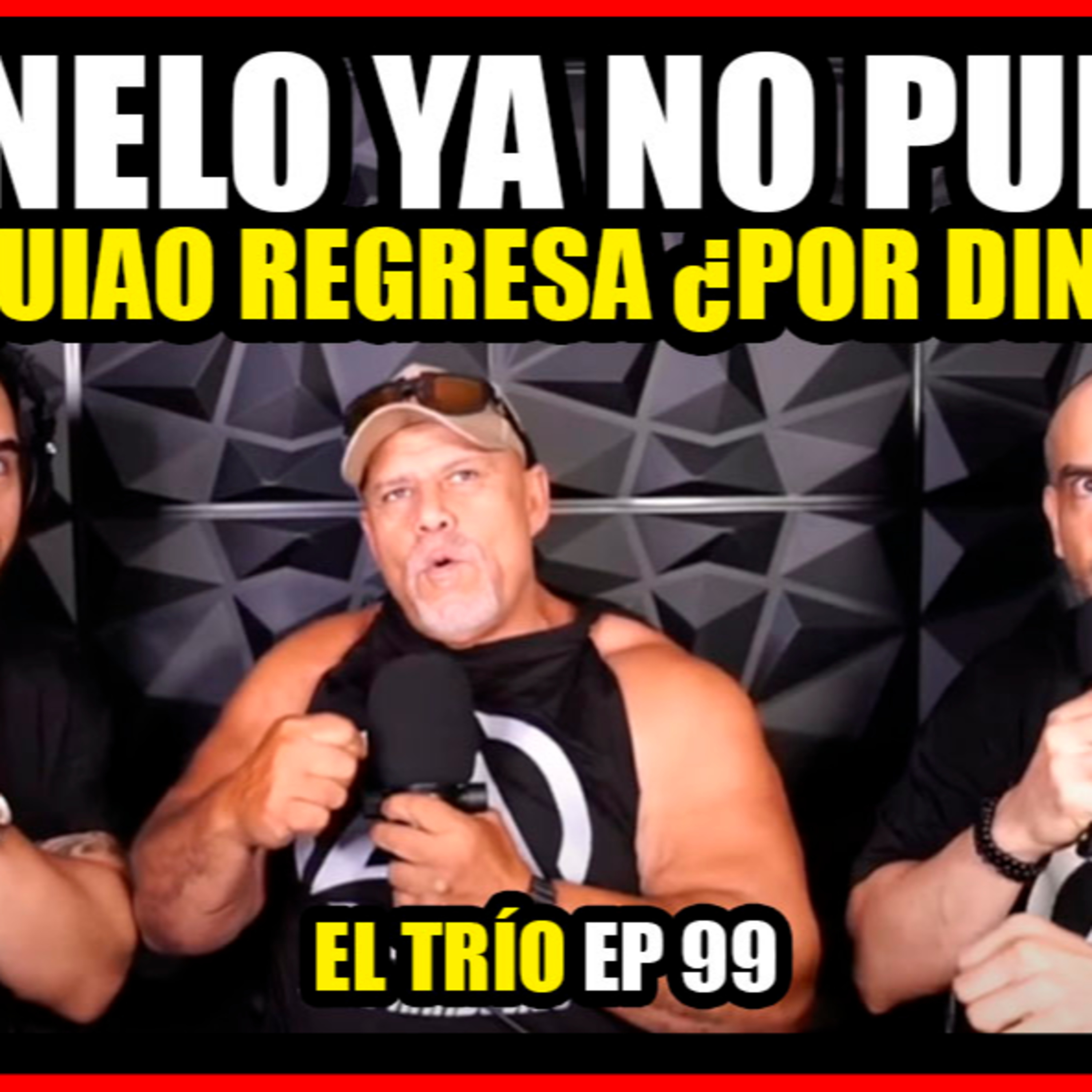 El TOP 5 de los MEJORES BOXEADORES de MÉXICO Ep #99 / El Trío Anabólico episode artwork