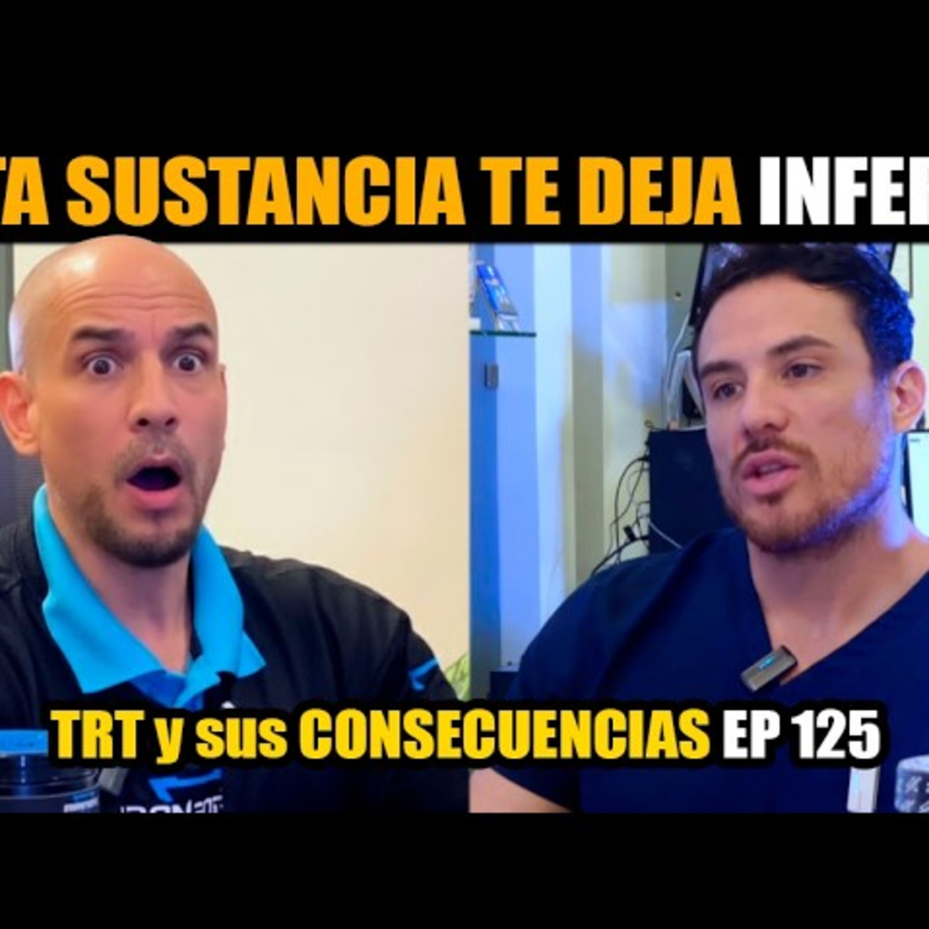 Tuve que dejar el TRT por esto Ep #125 I Dr. Carlos Salazar episode artwork