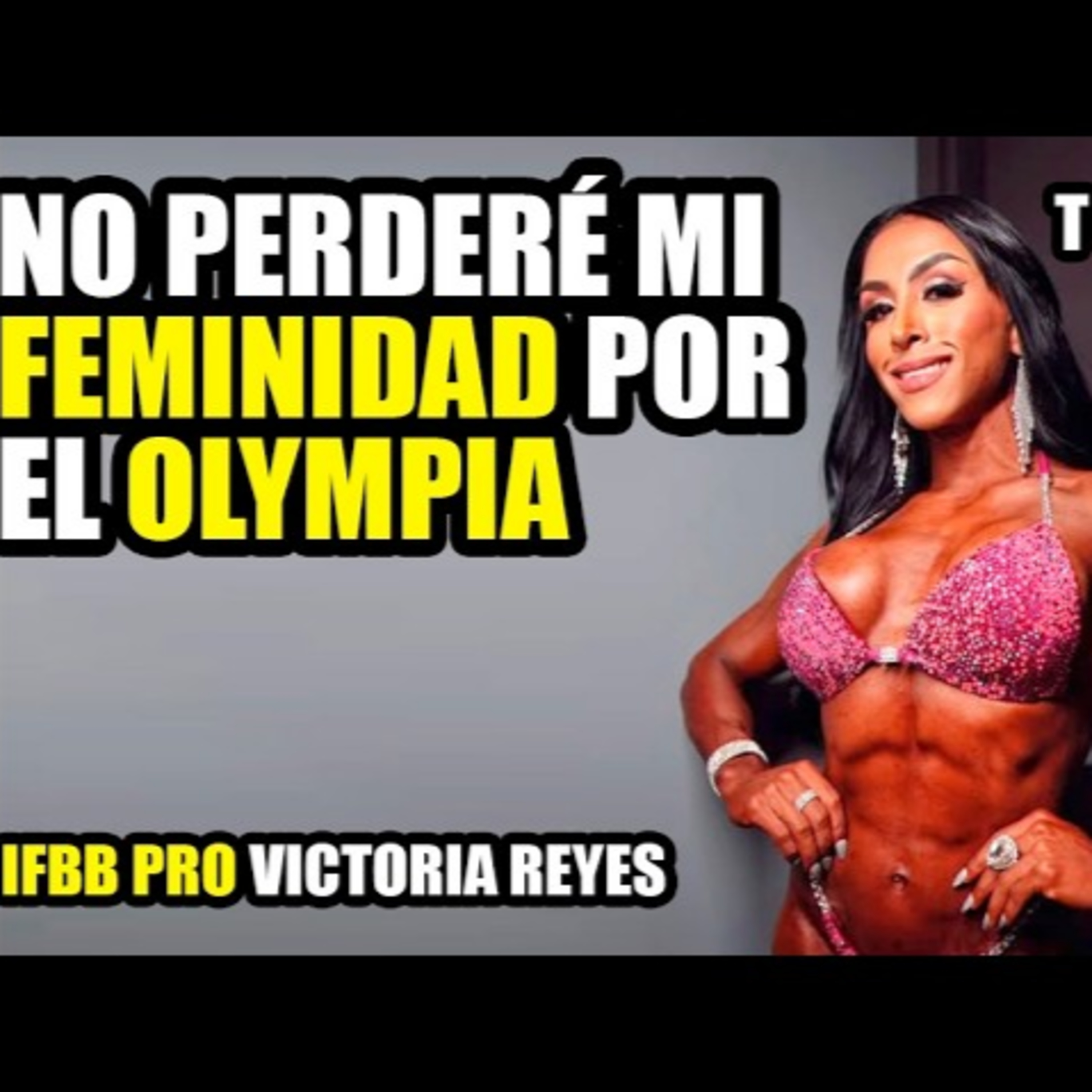 Este anabólico jamás usaría T02 E08 / IFBB Pro Victoria Reyes episode artwork