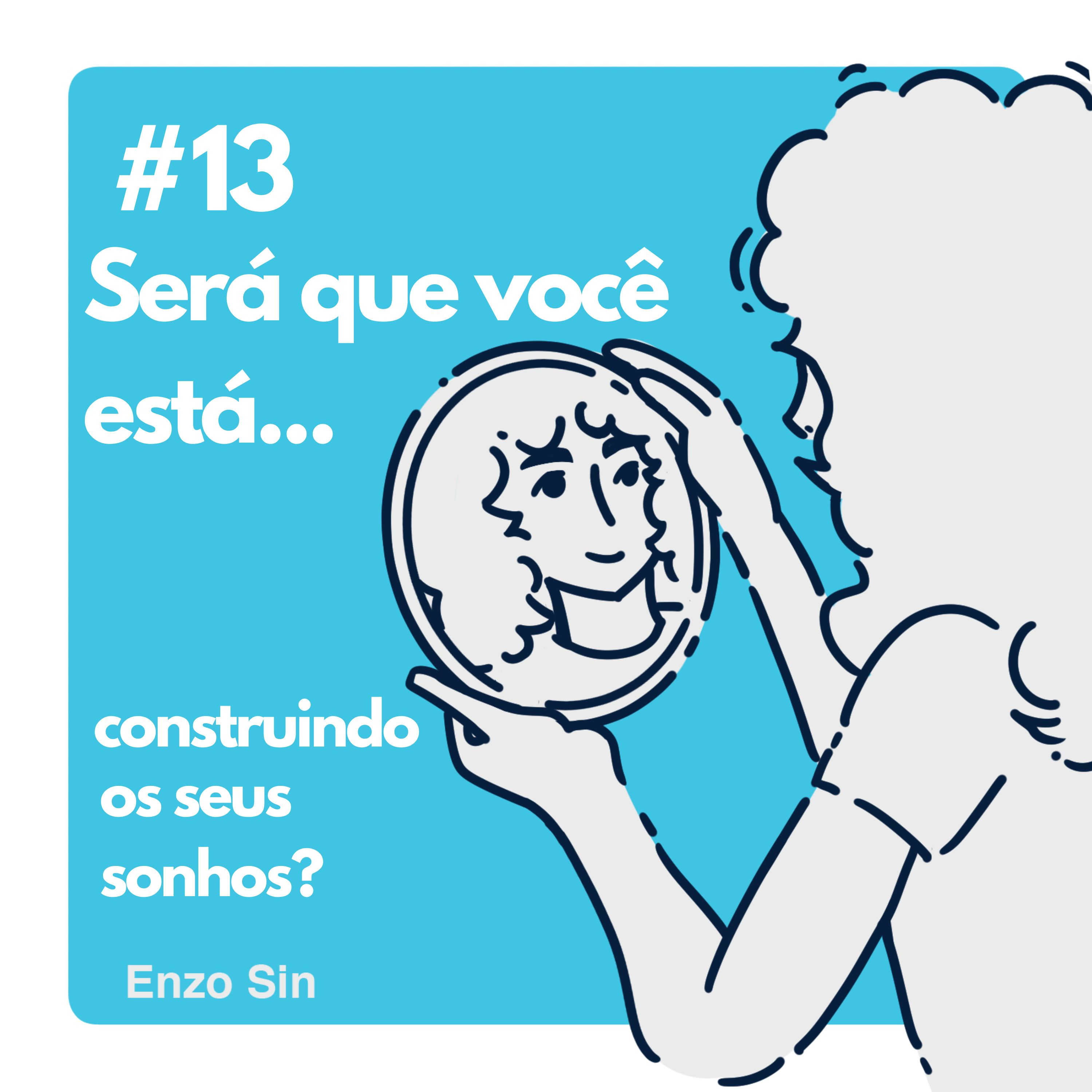 será que você está construindo os seus sonhos? episode artwork