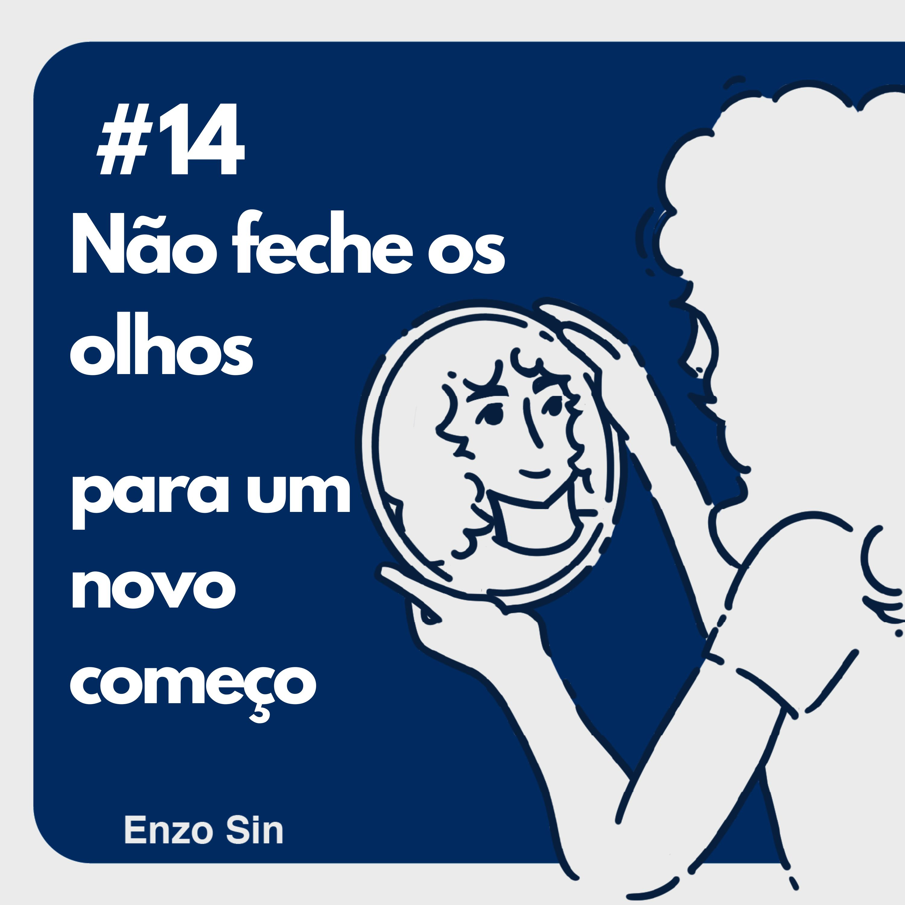 não feche os olhos para um novo começo episode artwork