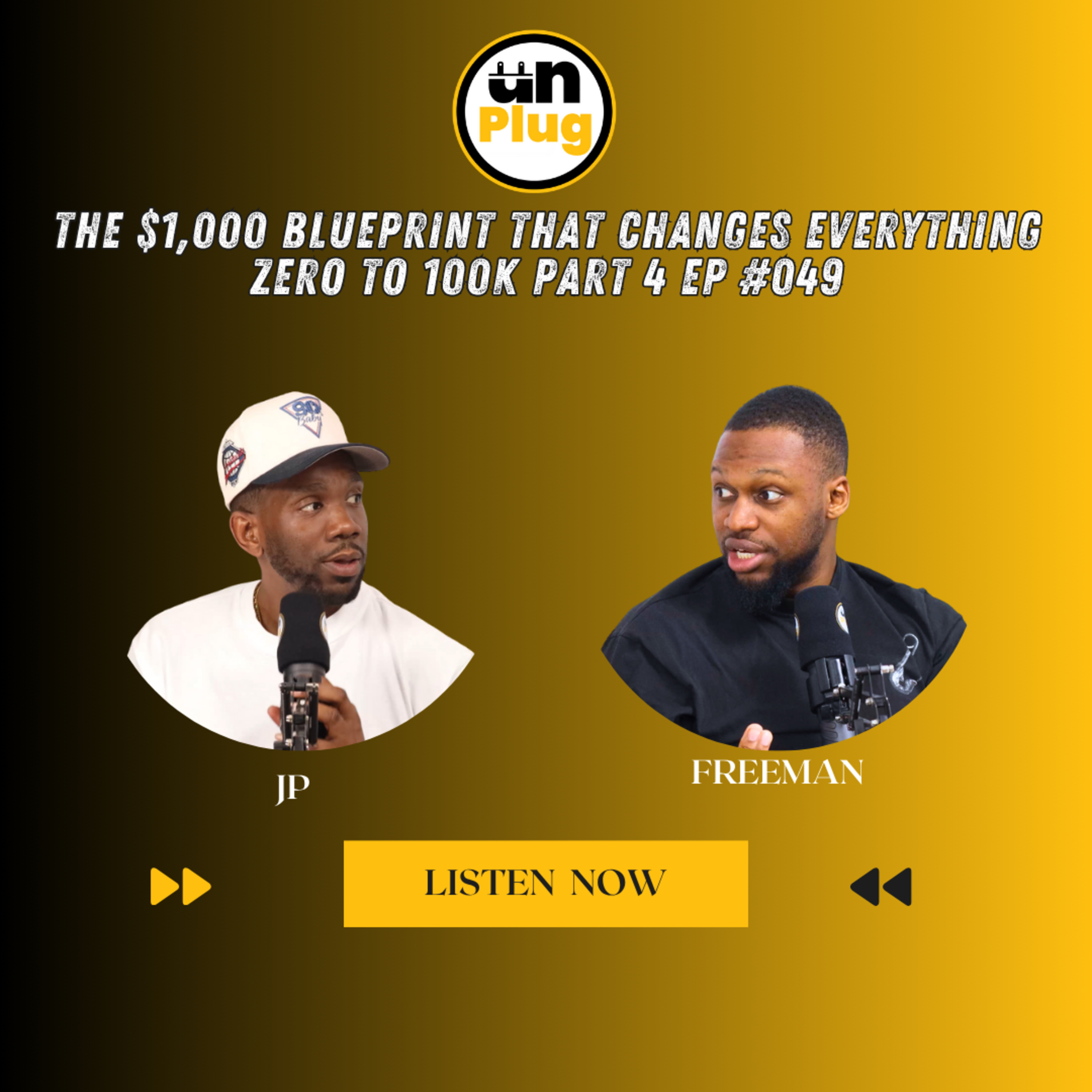 The $1,000 Blueprint That Changes Everything | Zero to 100K Part 4 EP #049 episode artwork