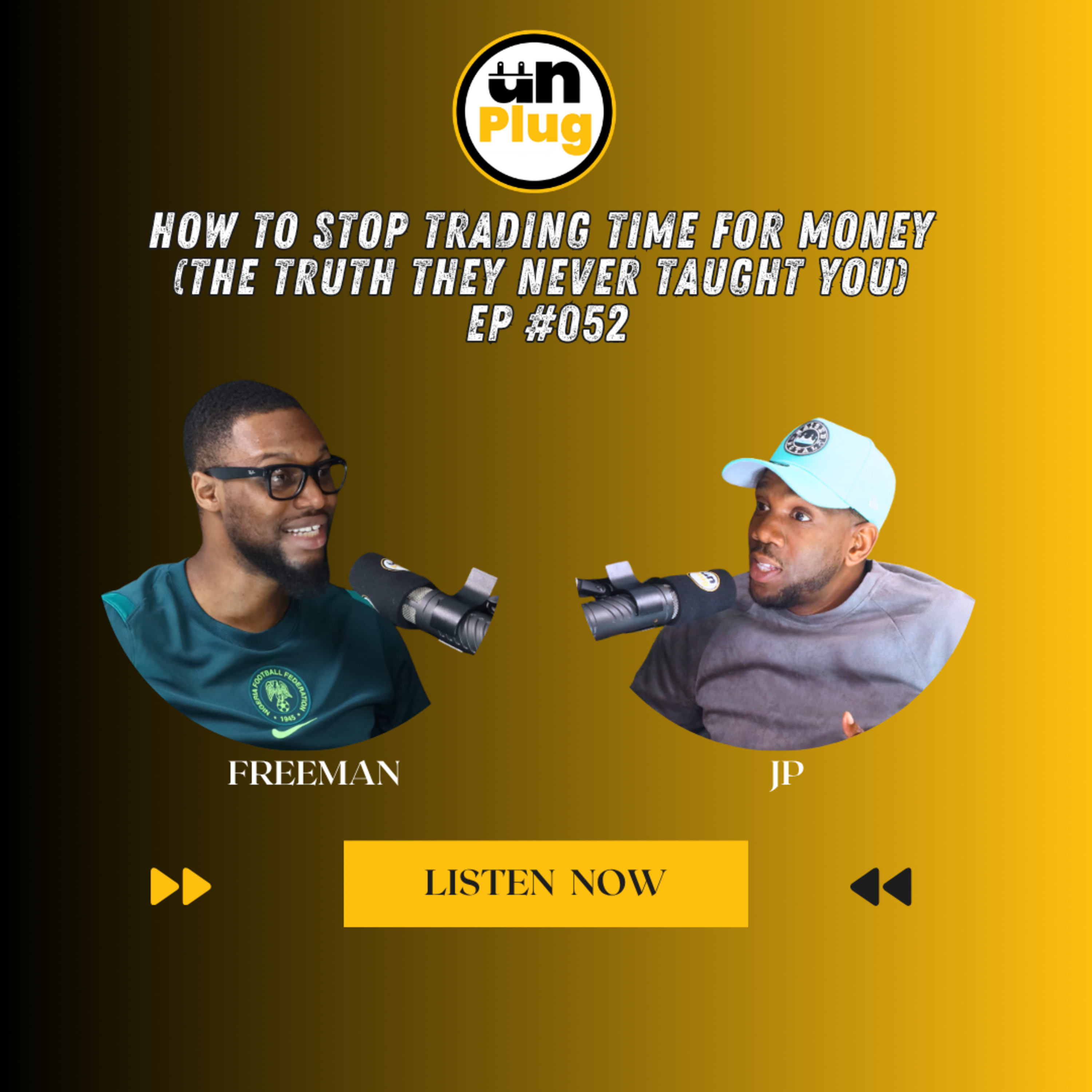 How to Stop Trading Time for Money (The Truth They Never Taught You) episode artwork