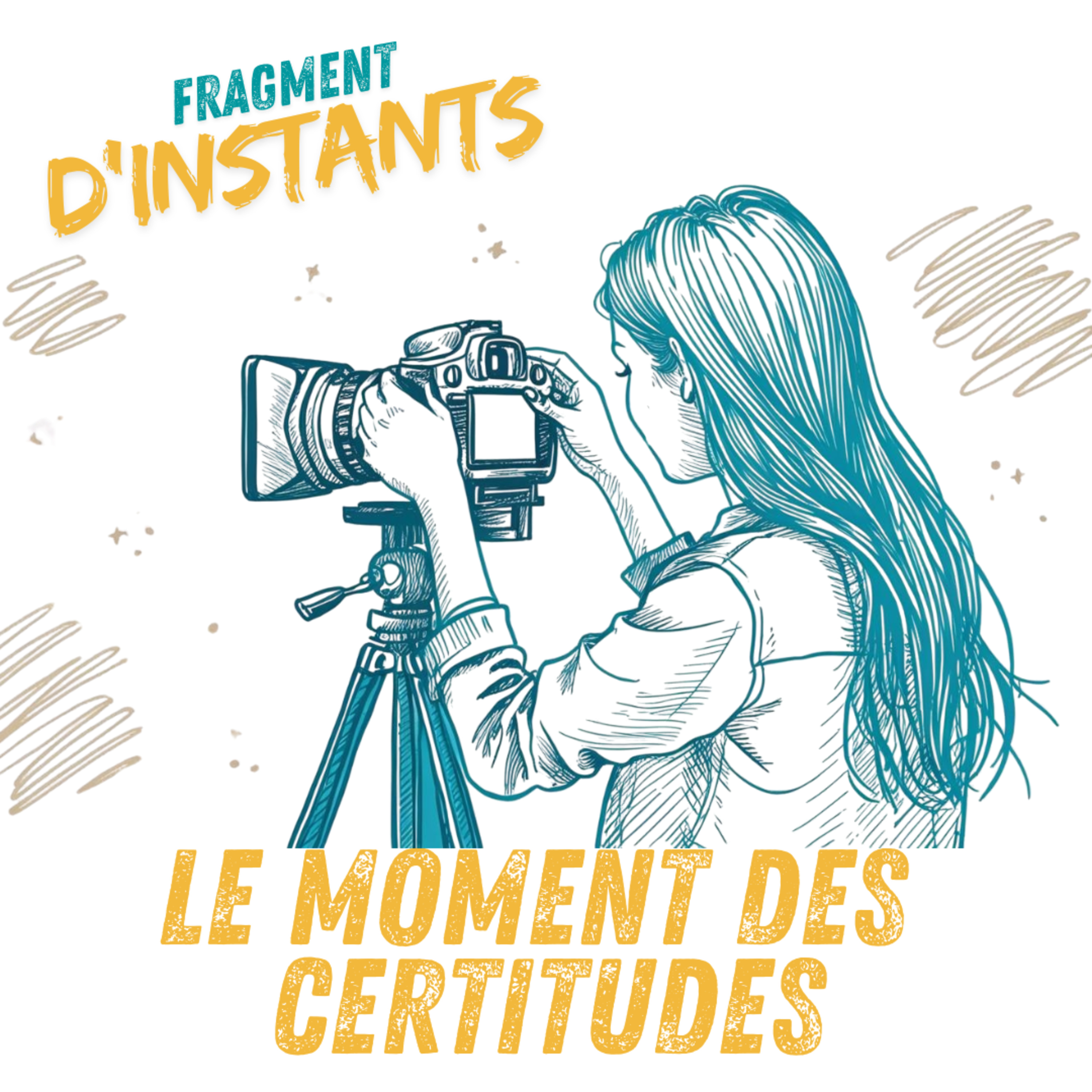 Le moment des certitudes episode artwork