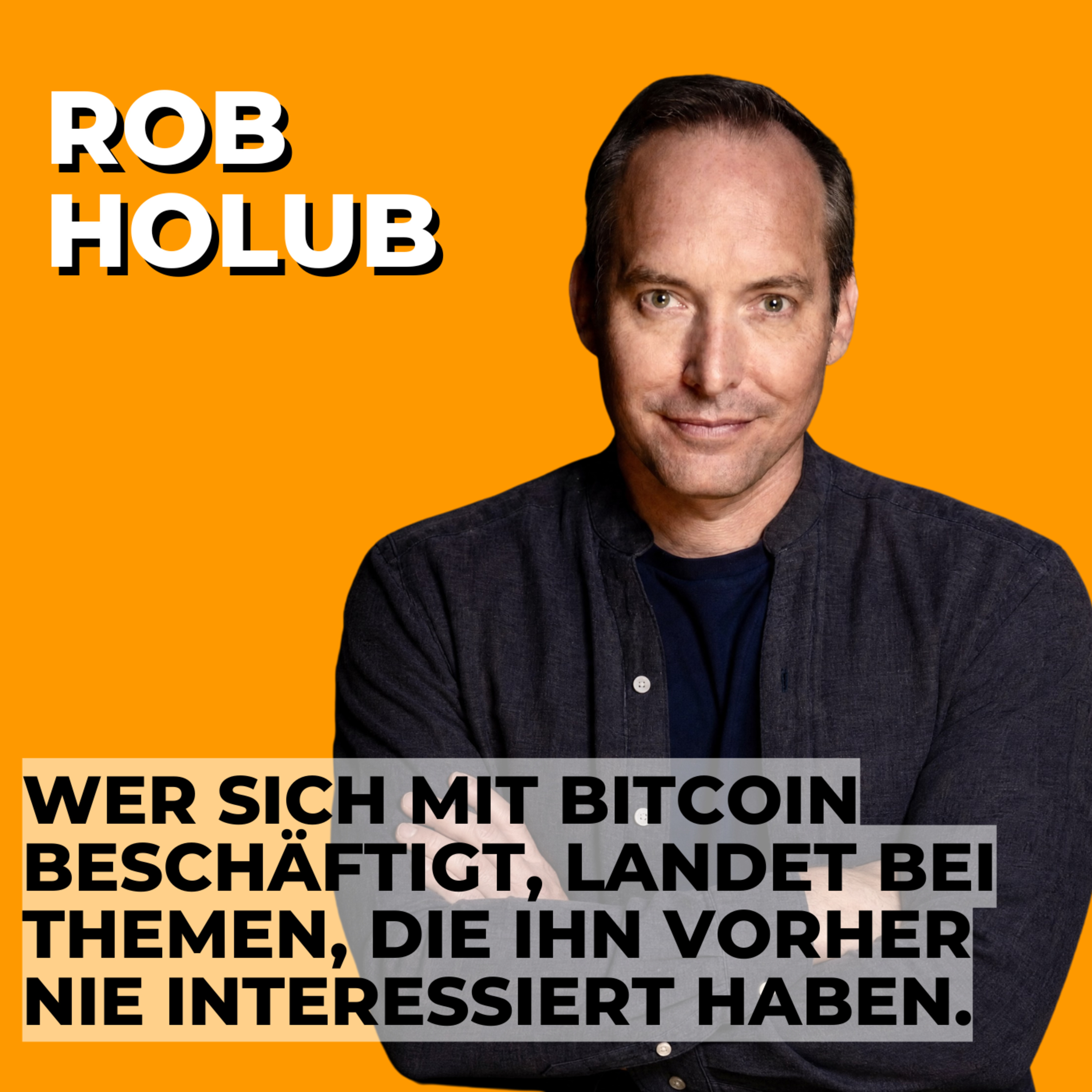 #63 Vom Kino ins Rabbit Hole: Rob Holub über zehn Jahre Durchhalten episode artwork