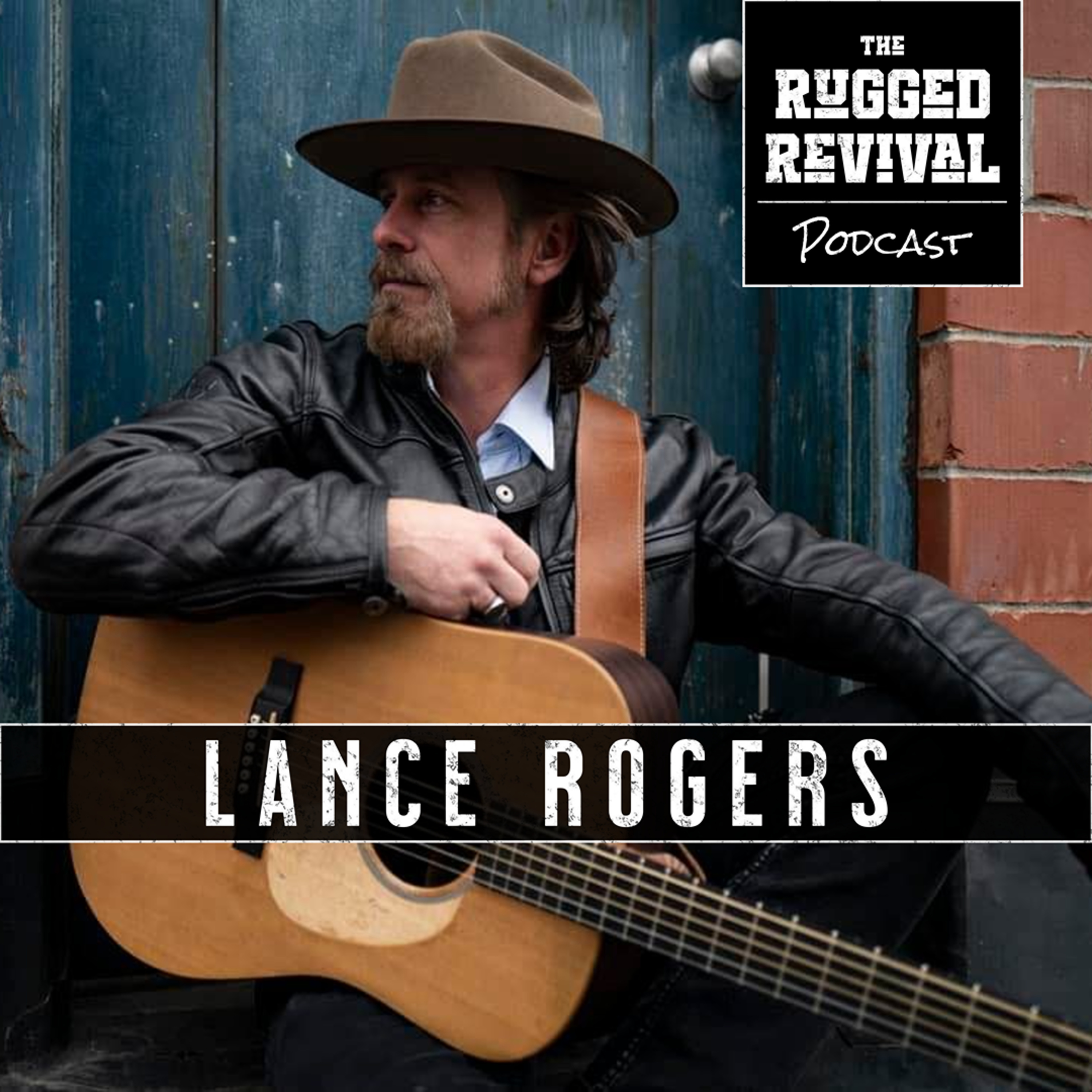Lance Rogers - on Kentucky Roots, For the Love of Appalachia & Real Music Stories | Rugged Revival