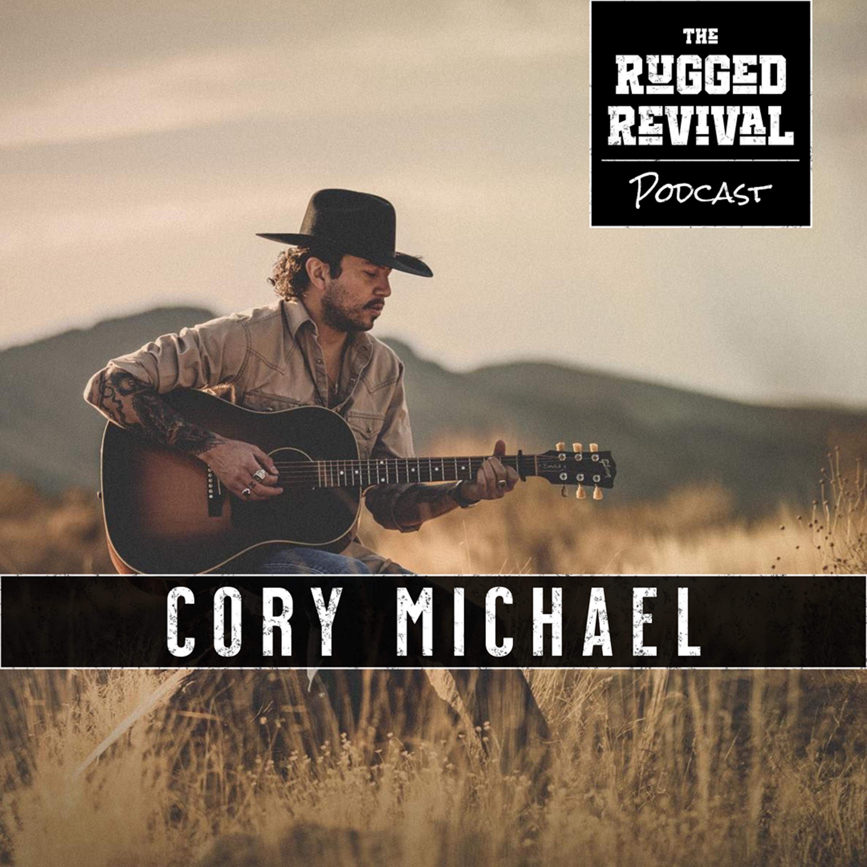 Cory Michael - From Texas to Nashville | Rugged Revival Cory Michael - From Texas to Nashville | Rugged Revival