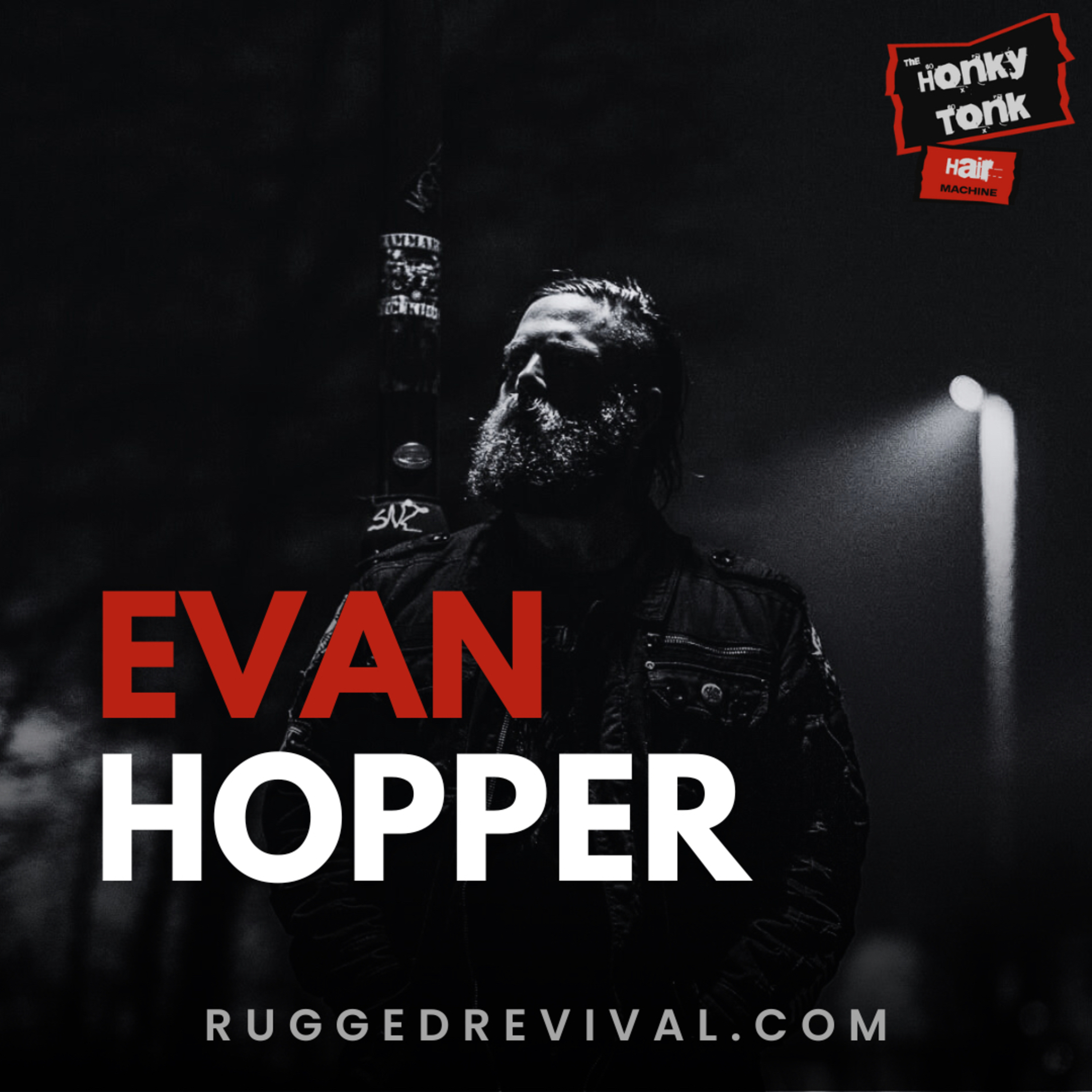Evan Golden Hopper | From Bluegrass Roots to Punk Rebellion | Rugged Revival