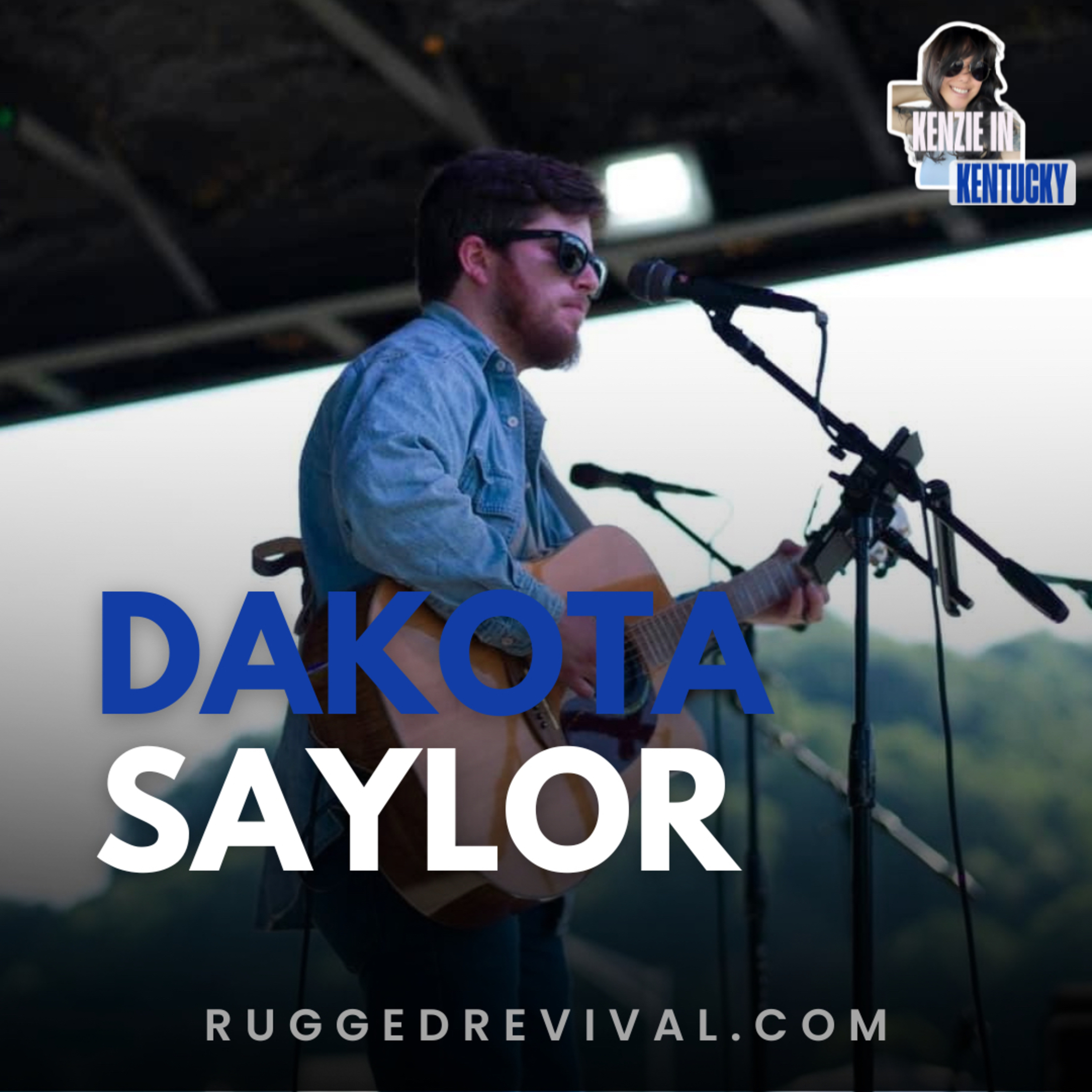 Dakota Saylor - Live at The Burl | Rugged Revival
