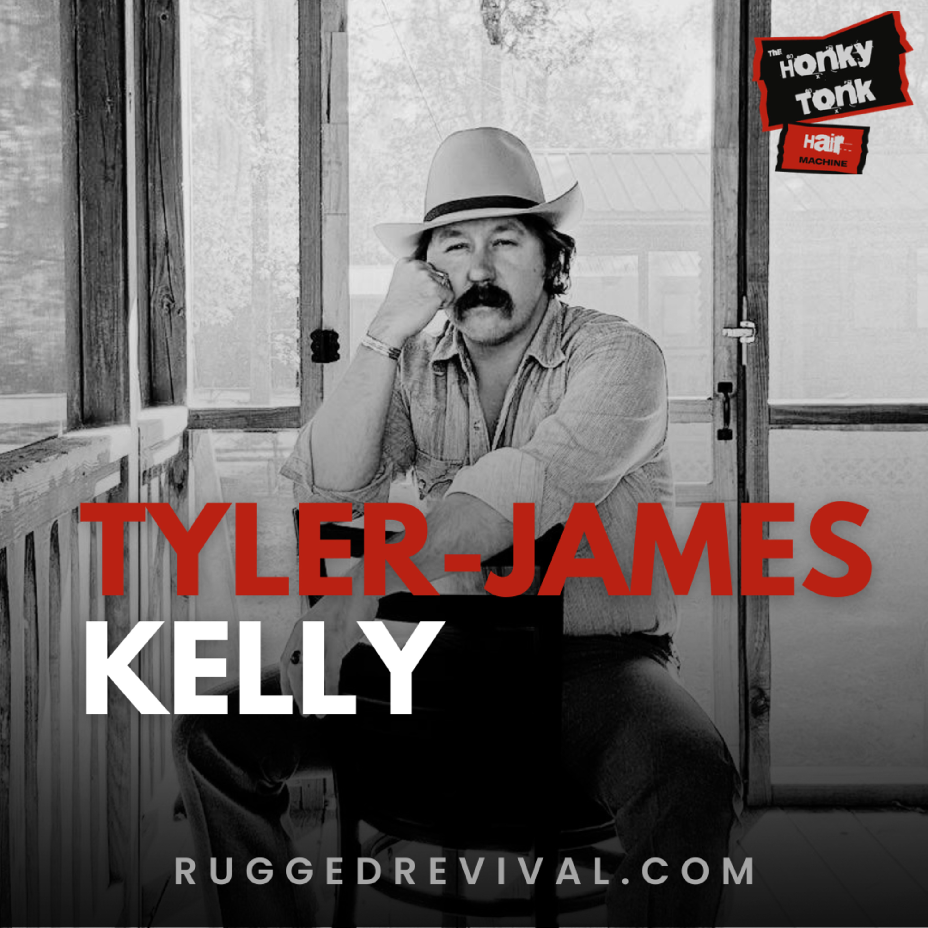 Tyler-James Kelly - Real Country Music Is Back | Rugged Revival Tyler-James Kelly - Real Country Music Is Back | Rugged Revival