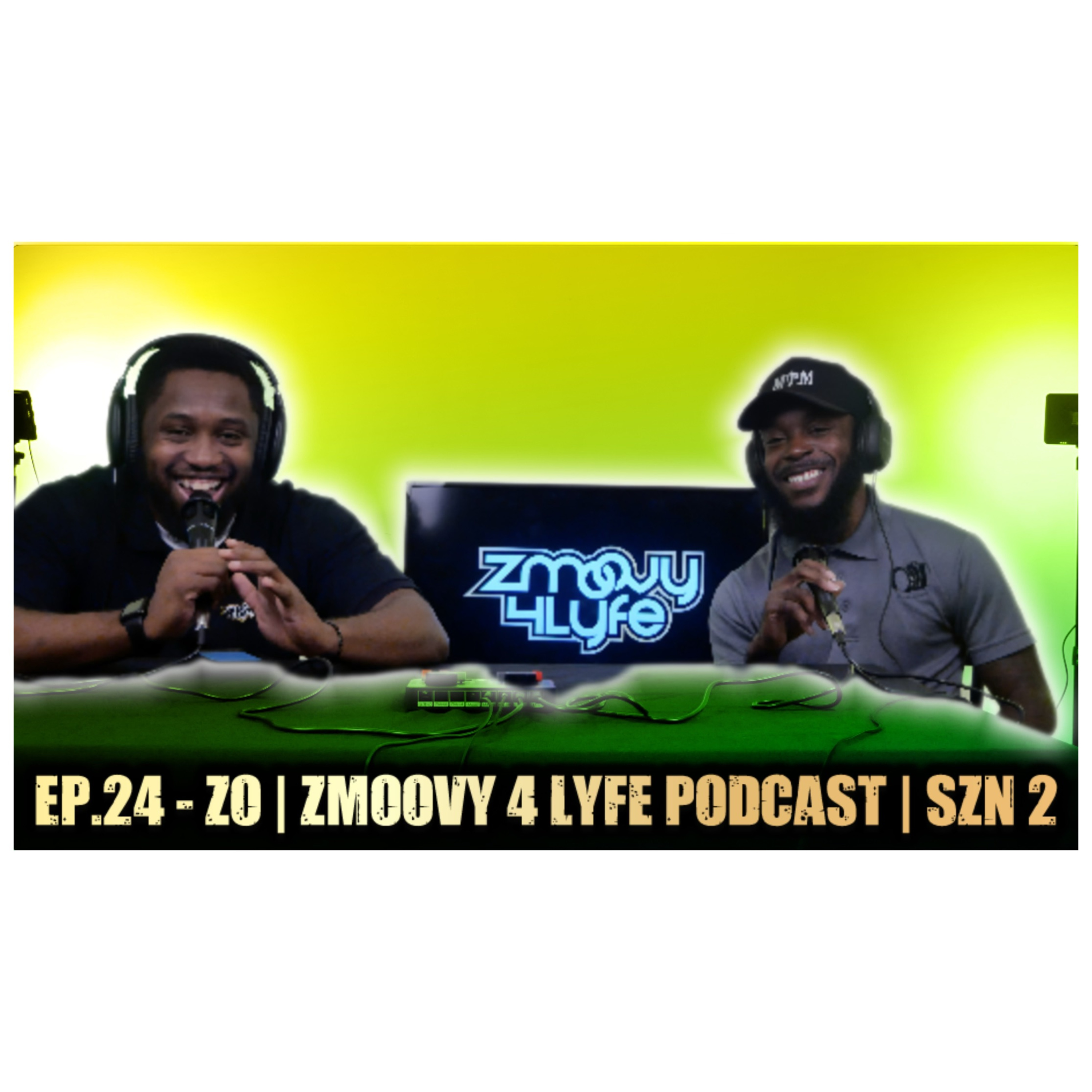 Zmoovy 4 Lyfe Podcast