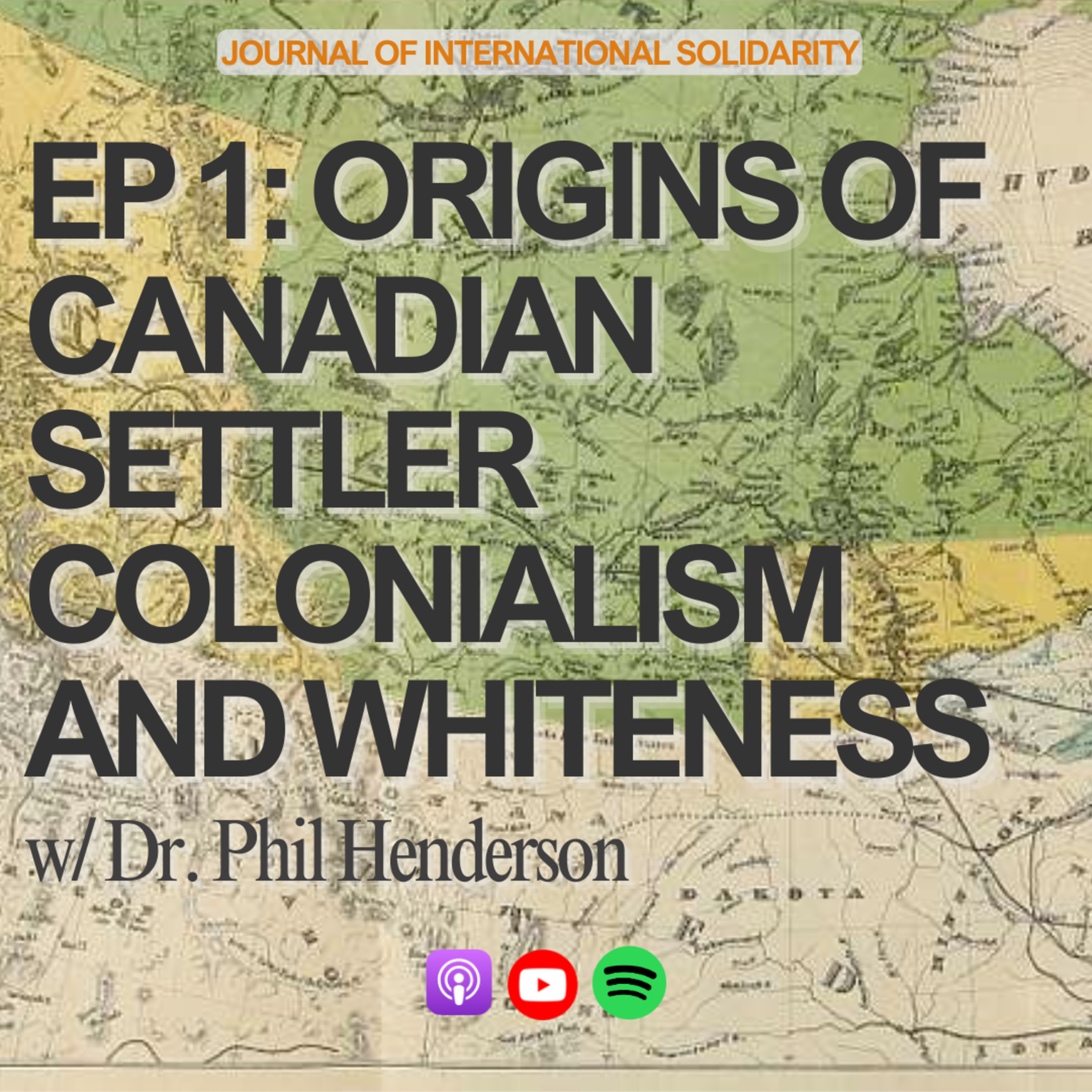 Origins of Canadian Settler Colonialism and Whiteness (w/ Dr. Phil Henderson) episode artwork