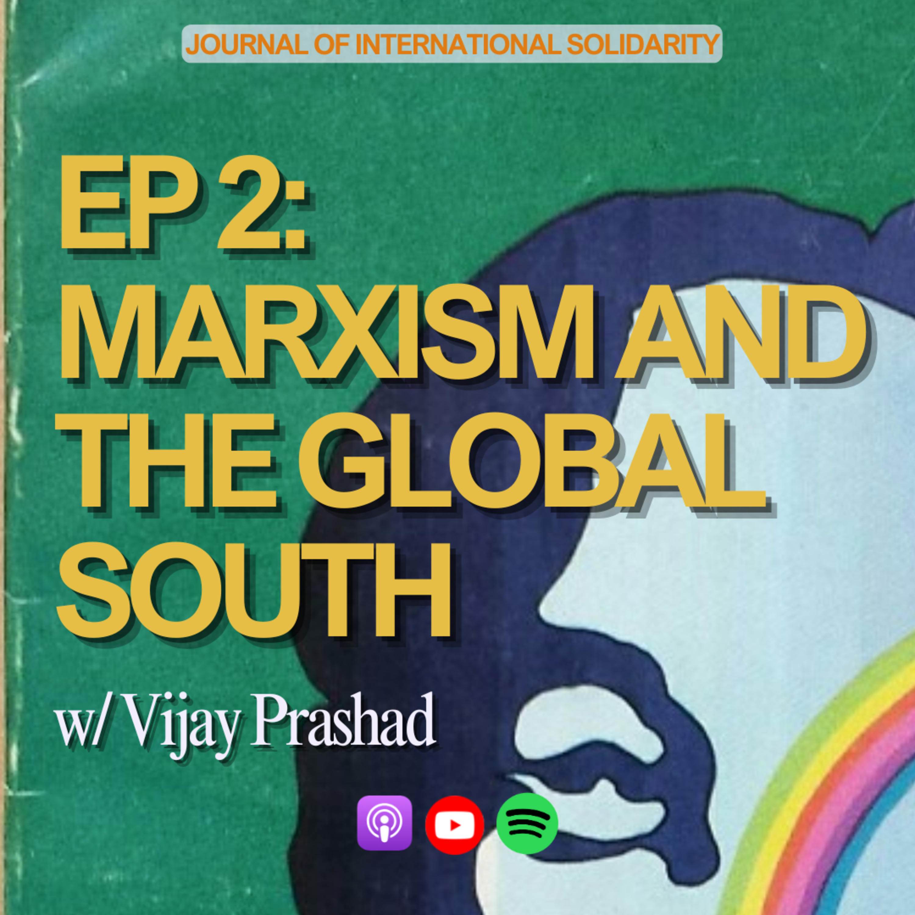 Marxism and the Global South (w/ Vijay Prashad) episode artwork