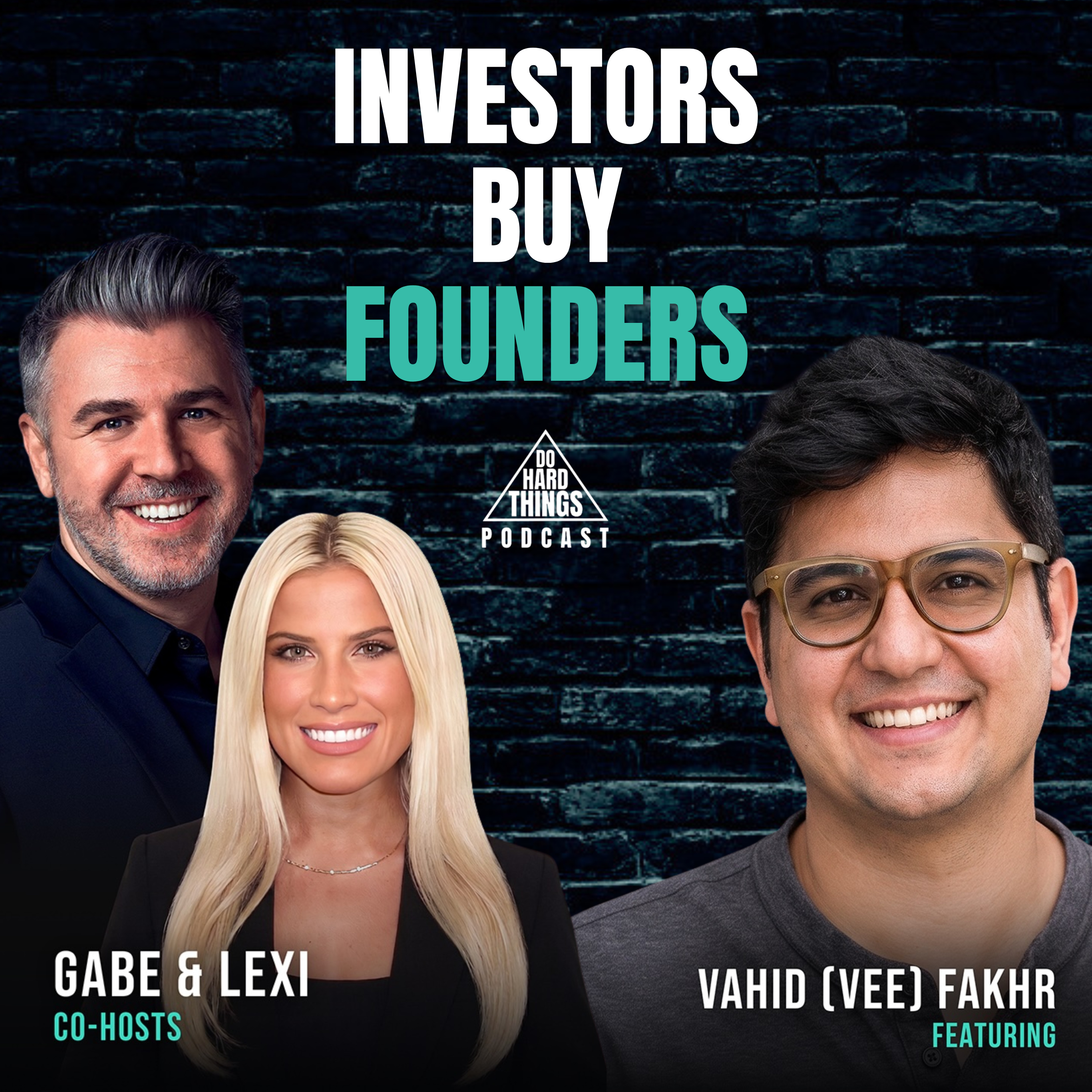 Do Hard Things A Podcast With Gabe Lullo Ft. Vahid Fakhr