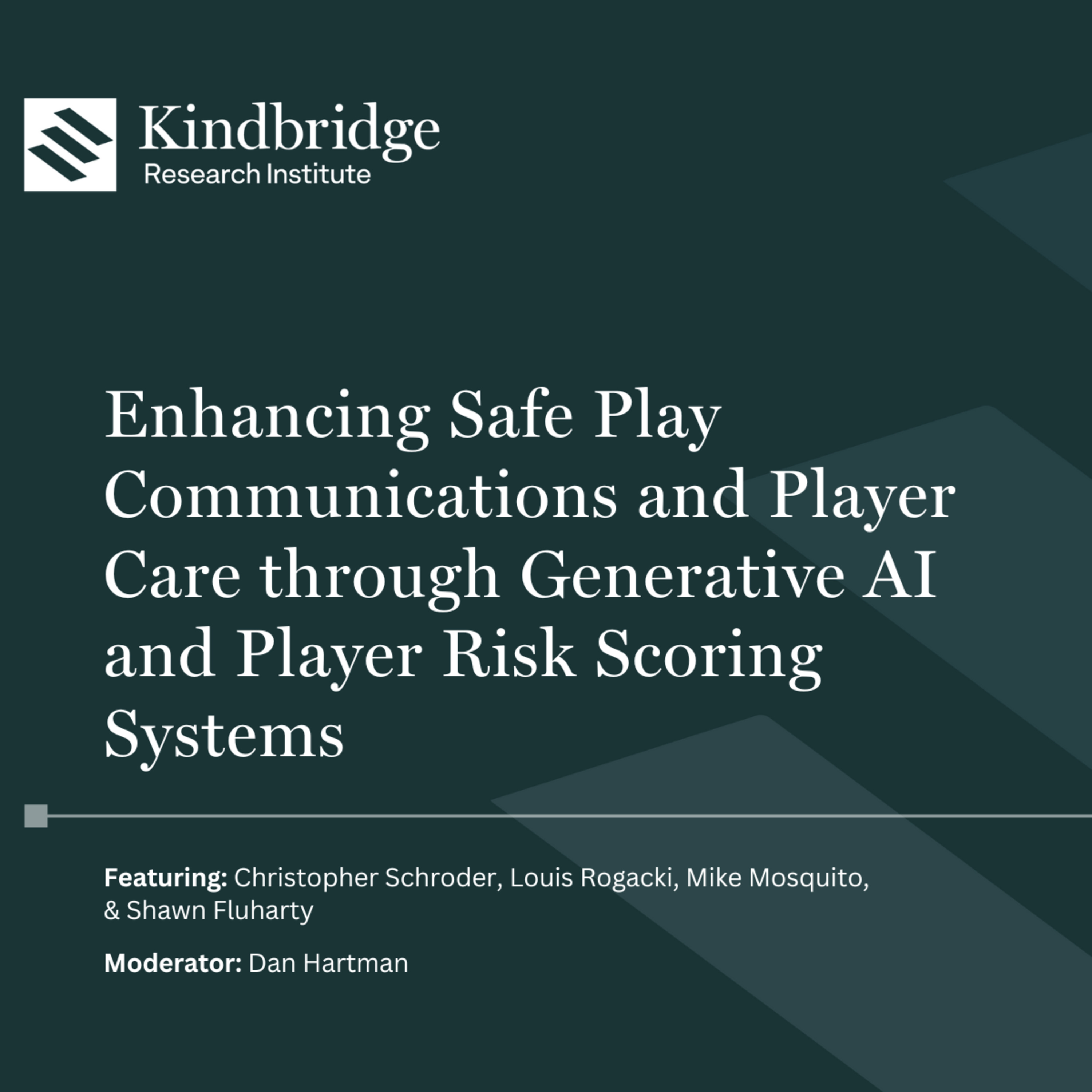 KRI Webinar: Enhancing Safe Play Communications and Player Care through Generative AI and Player Risk Scoring Systems episode artwork