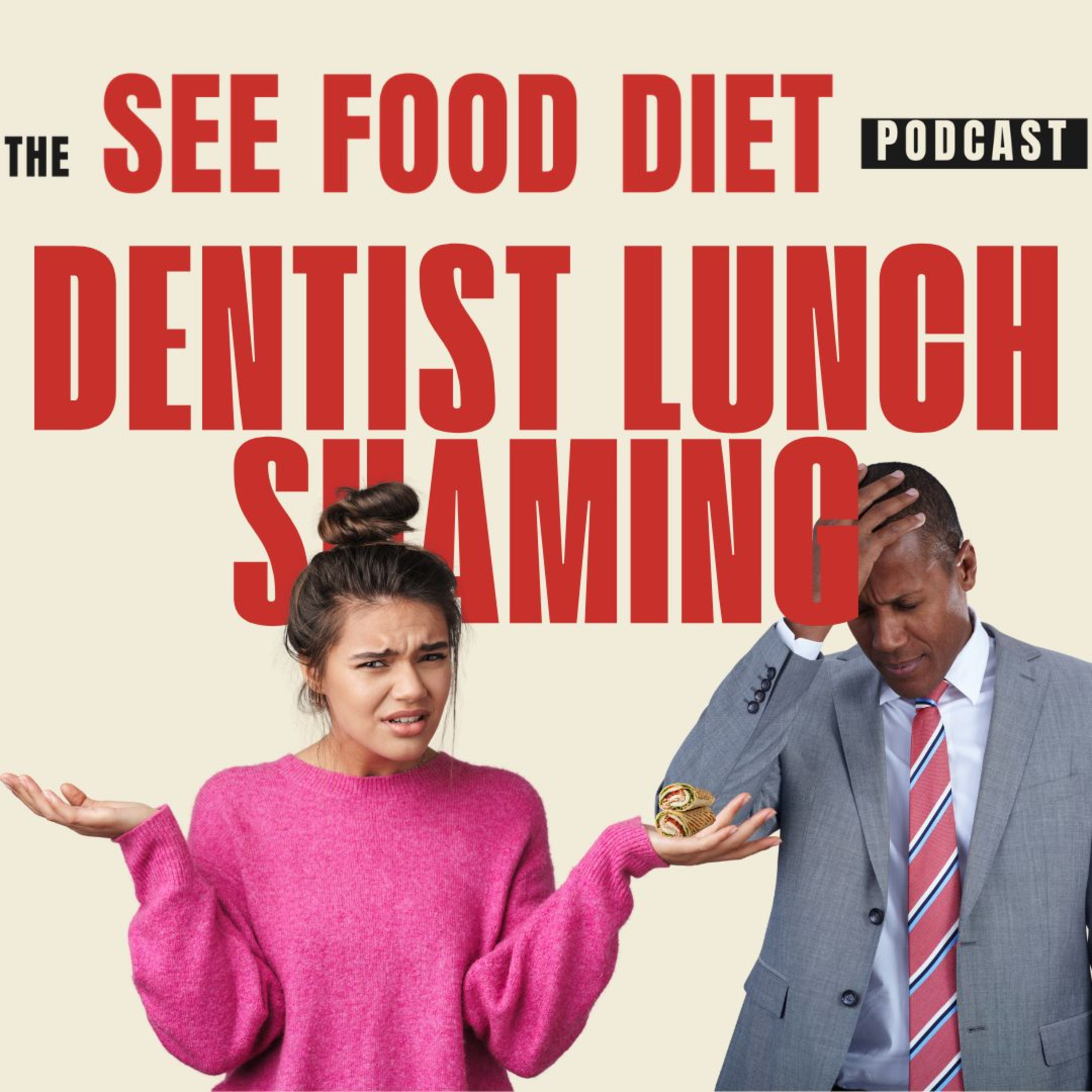 Dentist Lunch Shaming episode artwork