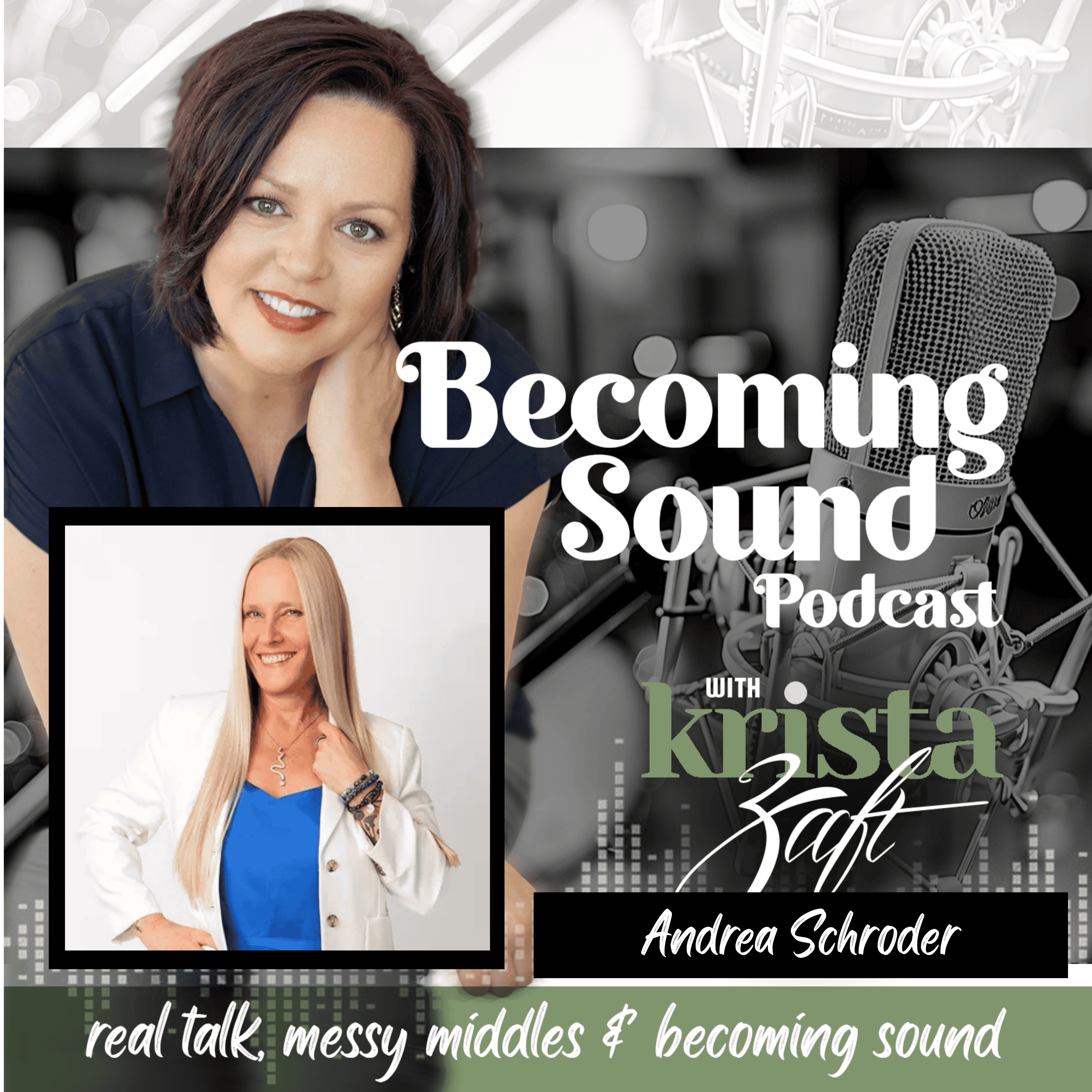 Sobriety, Grief, and Becoming Who You Were Meant to Be with Andrea Schroder