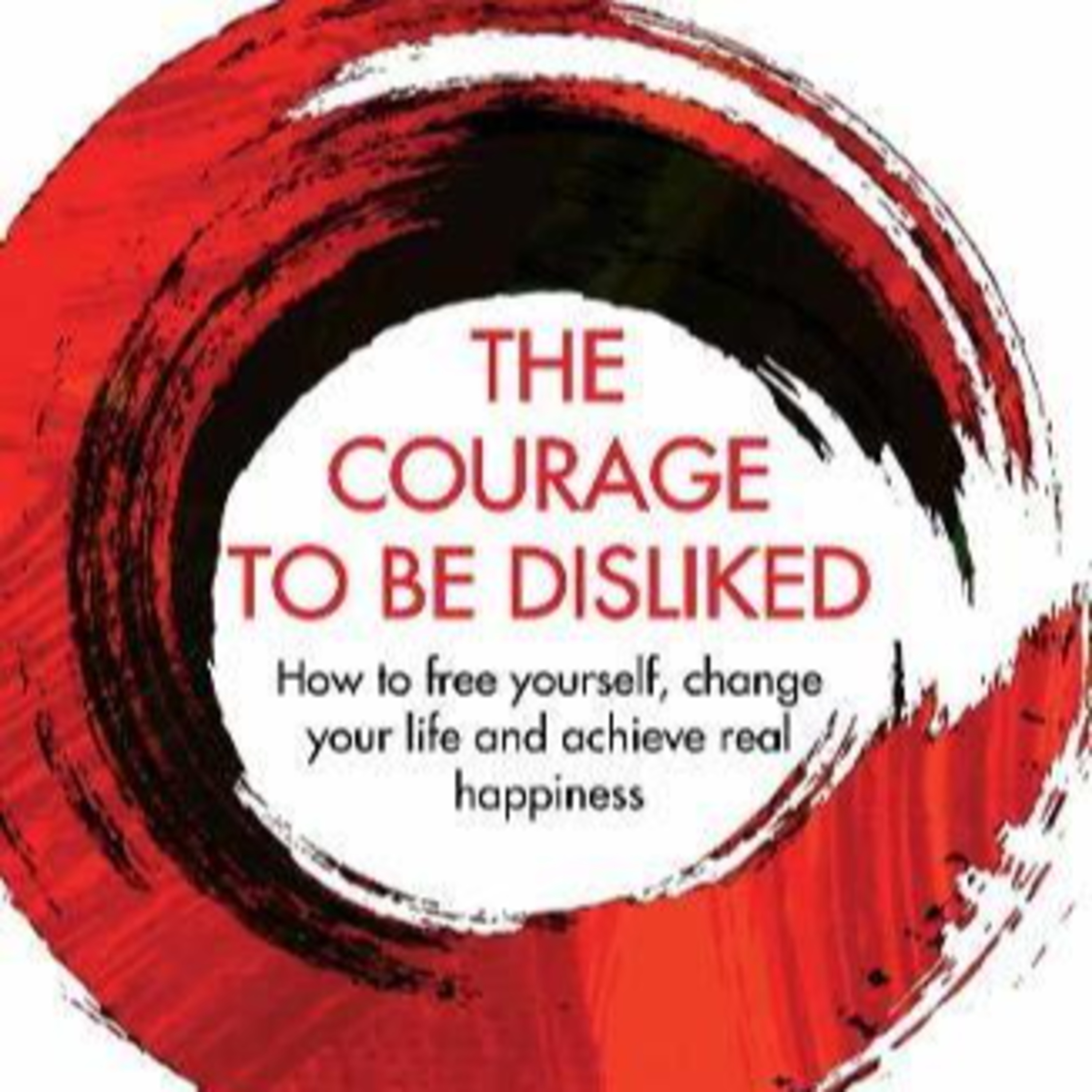 15 Minutes Summary - The Courage to Be Disliked episode artwork