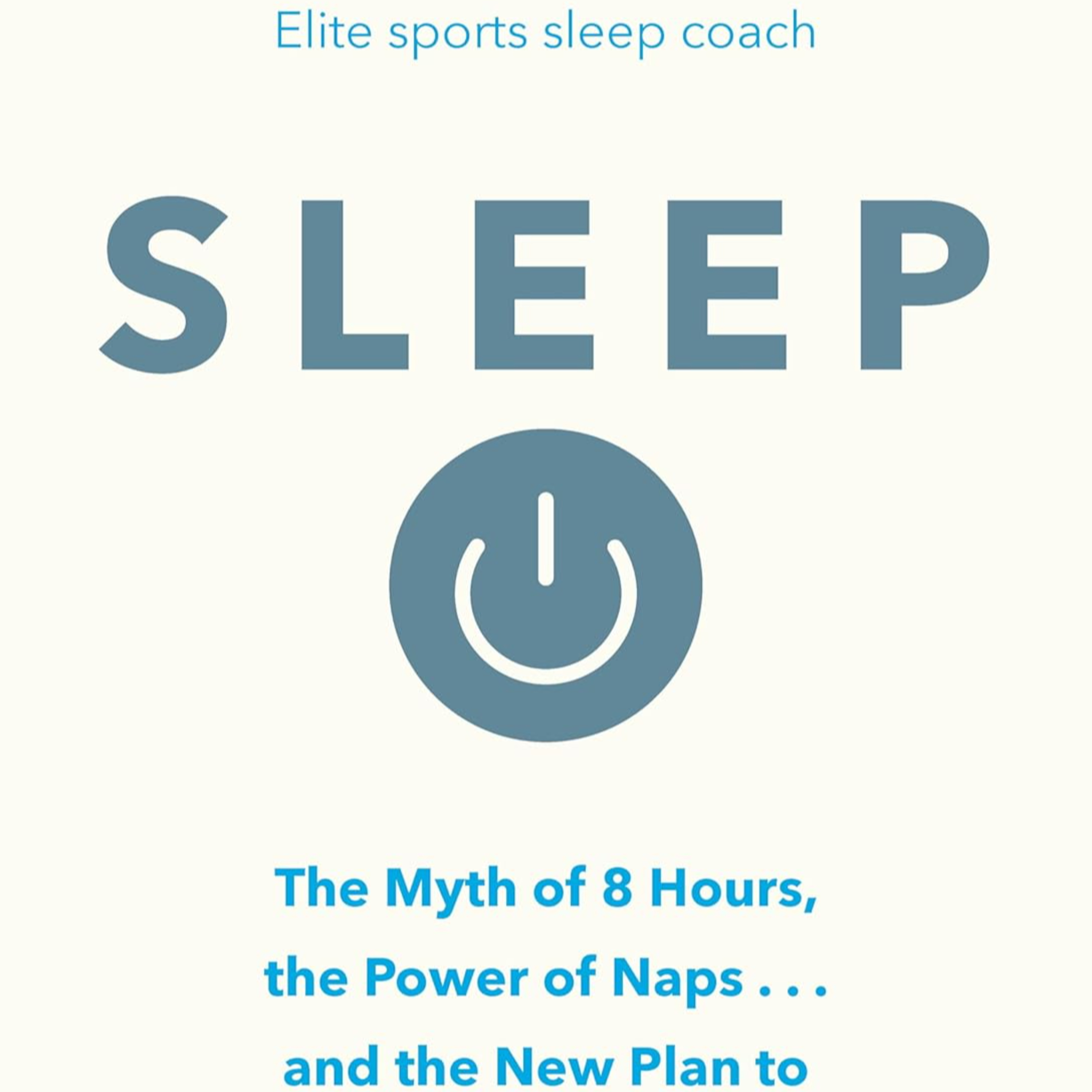 SLEEP：Redefine Your Rest, for Success in Work, Sport and Life episode artwork