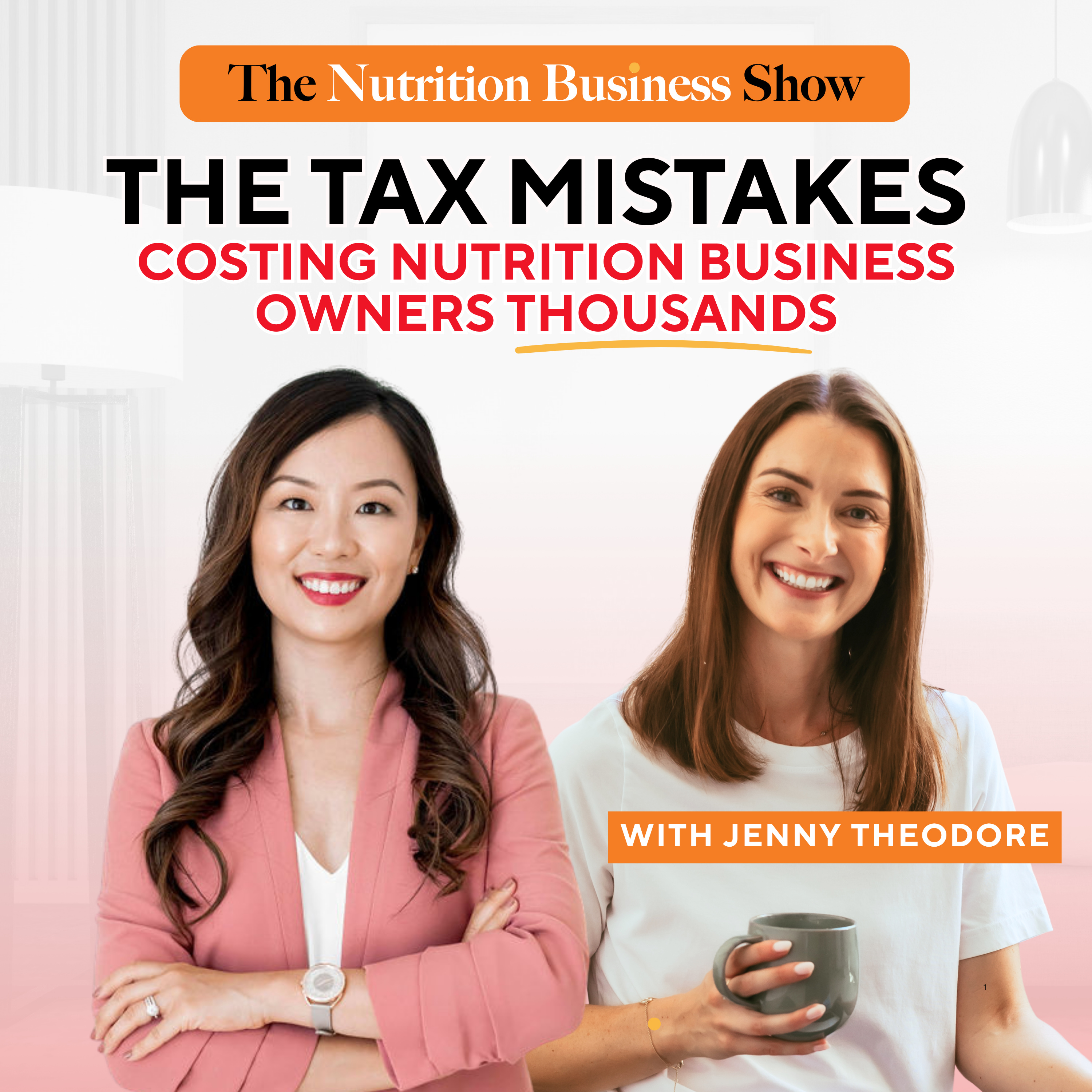 EP96: The Tax Mistakes Costing Nutrition Business Owners Thousands (And How to Fix Them) episode artwork