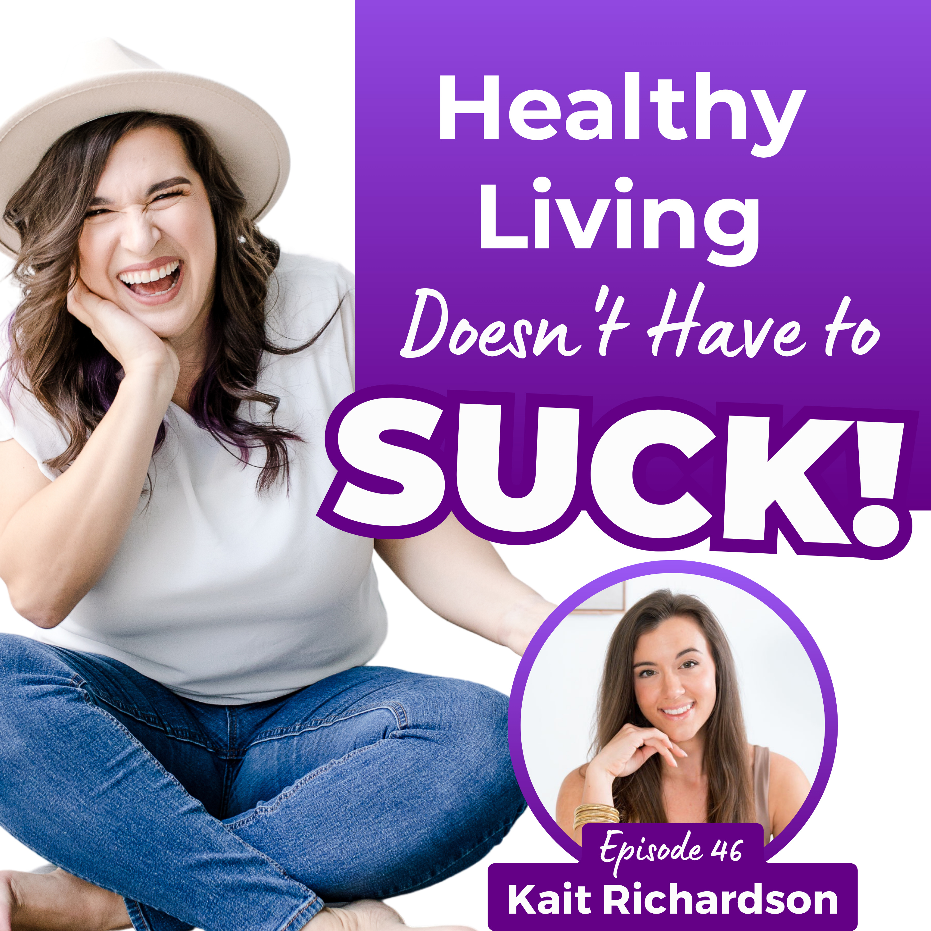 46. You Can’t Live a Full Life on an Empty Stomach with Kait Richardson, RD episode artwork