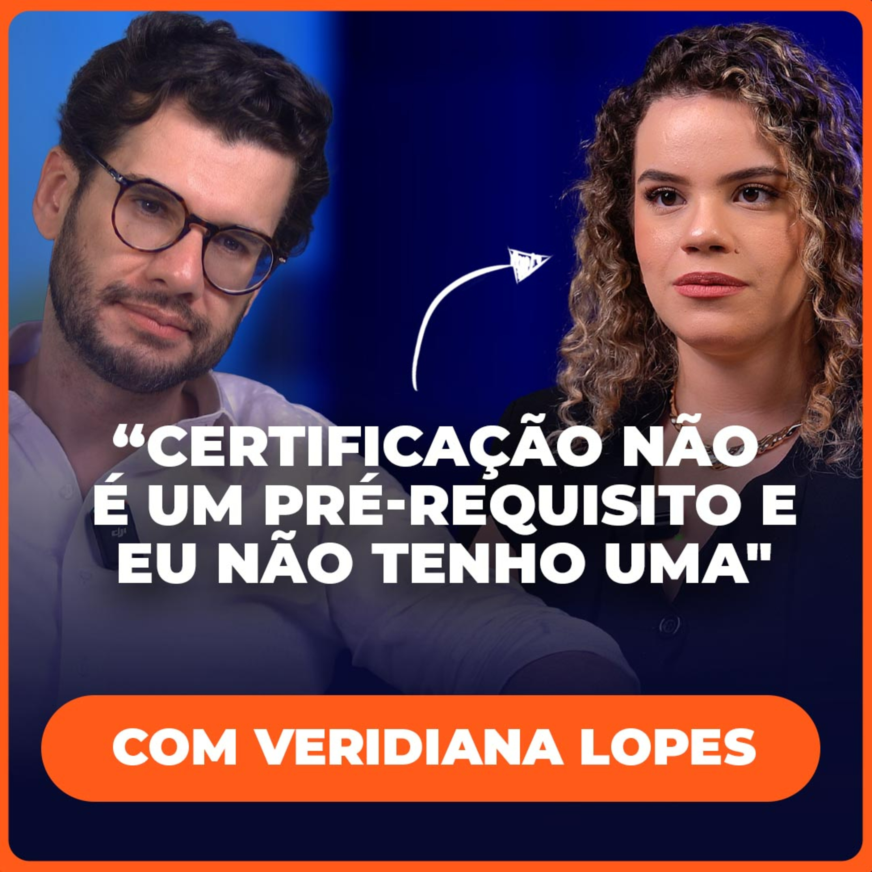 Quer trabalhar com finanças? Veridiana Lopes mostra como começar agora do zero! #09