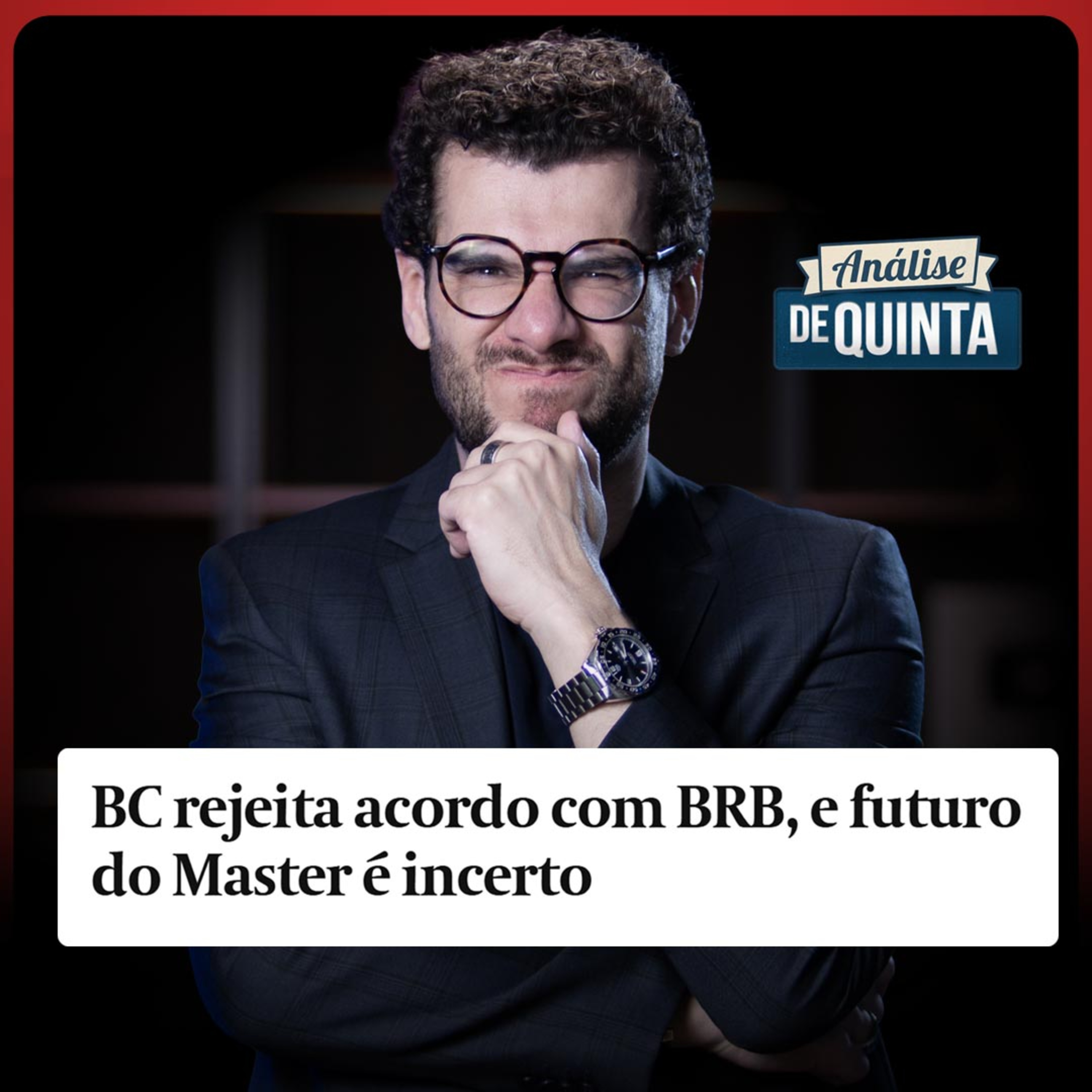 Por que o Banco Central disse NÃO ao Banco Master e qual o interesse do BRB
