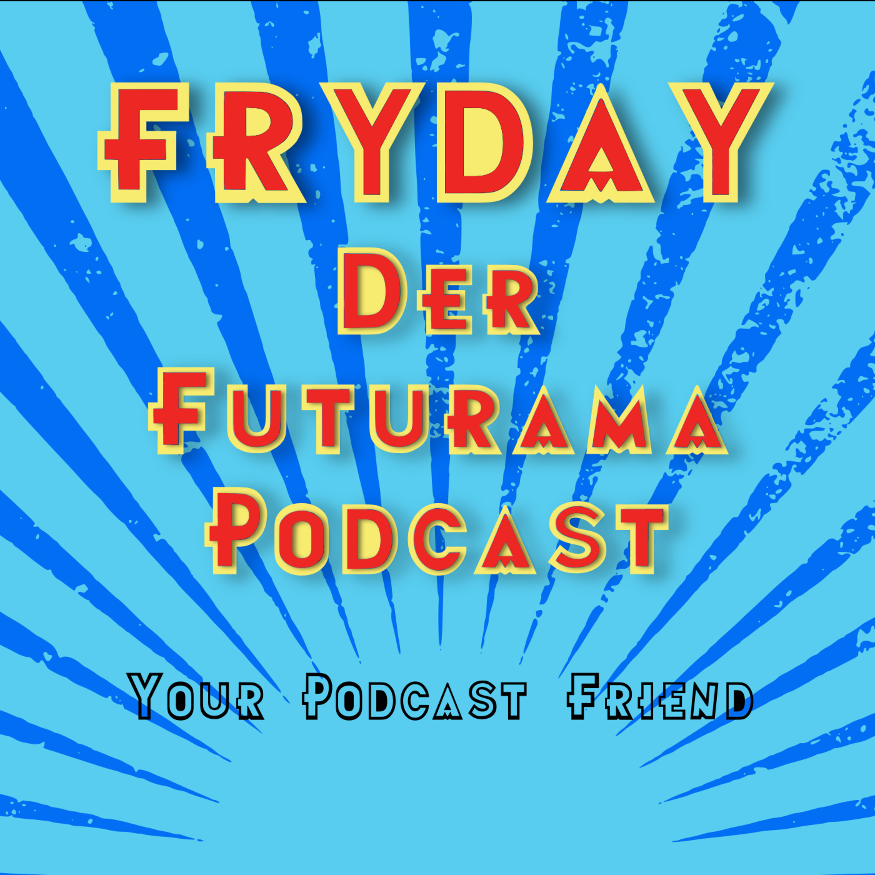 FryDay - Der Futurama Podcast