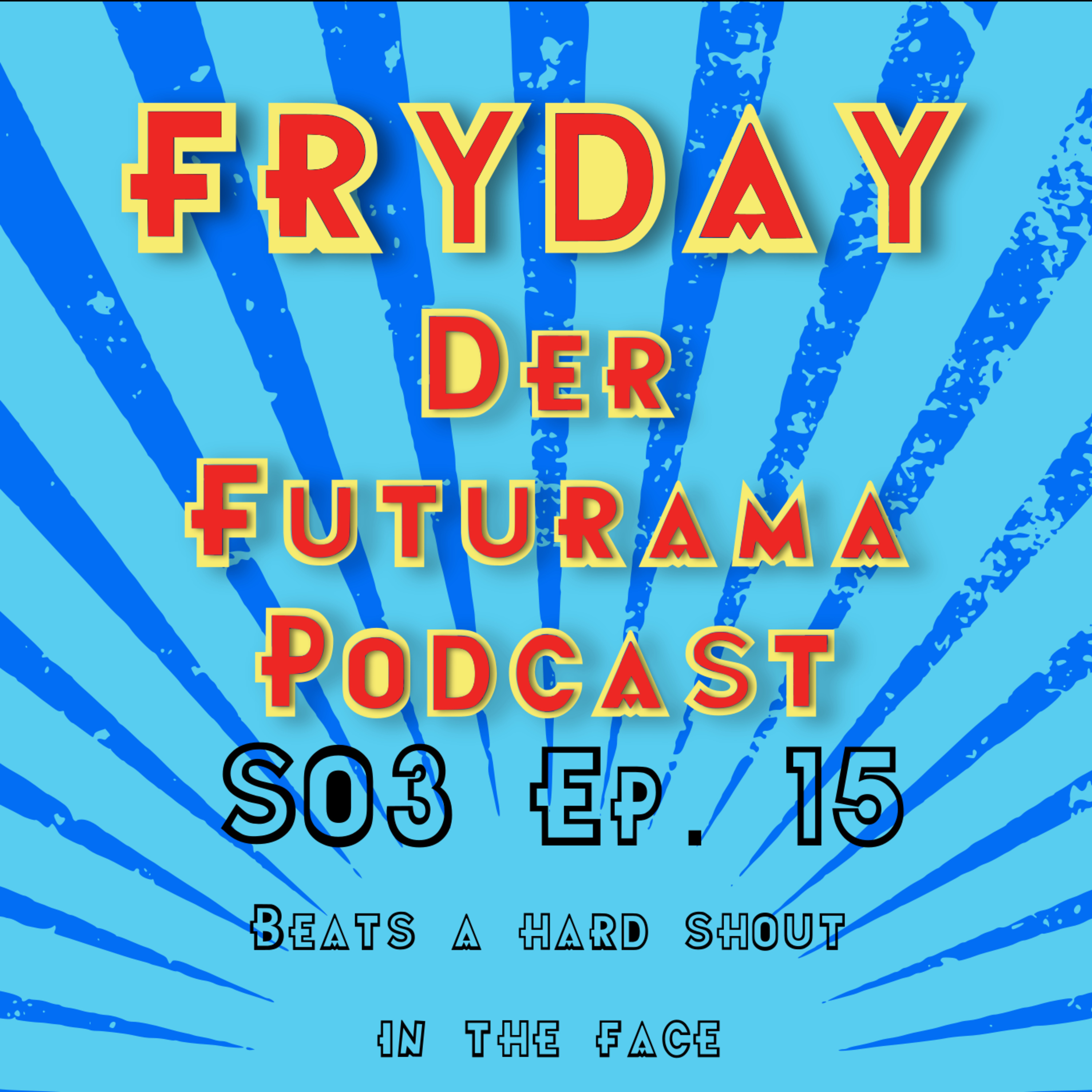 Beat a hard shout to the face episode artwork