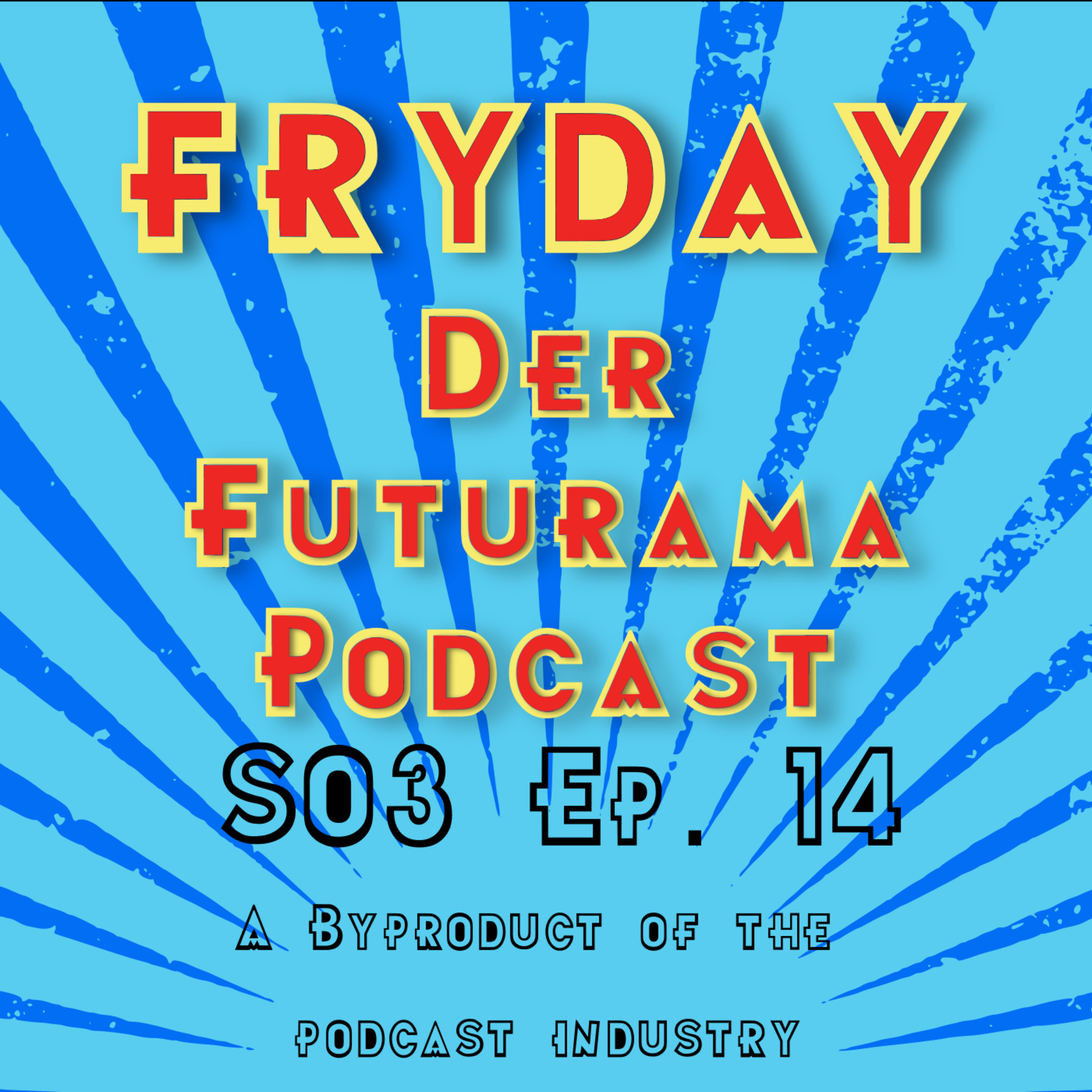 FryDay - Der Futurama Podcast