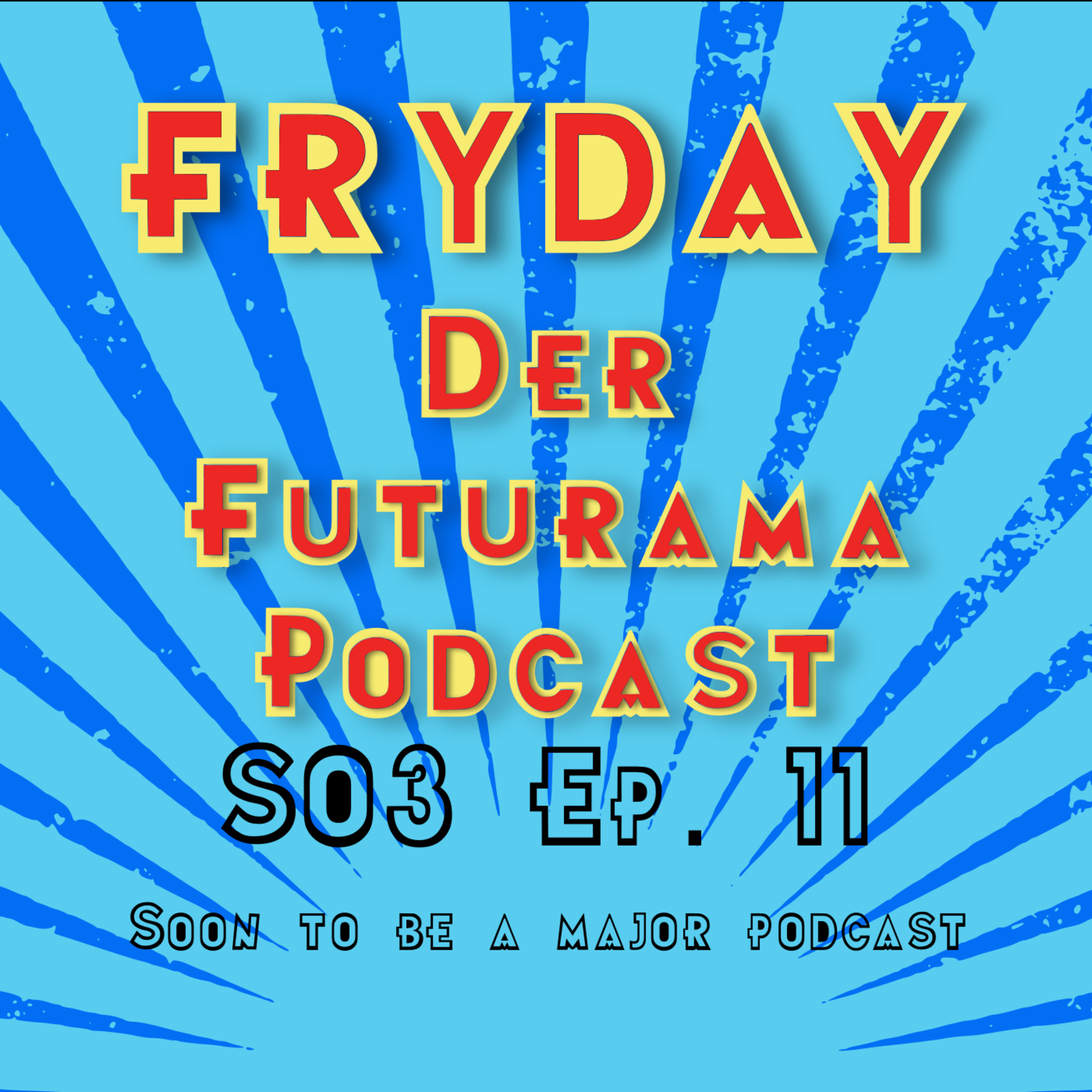 FryDay - Der Futurama Podcast