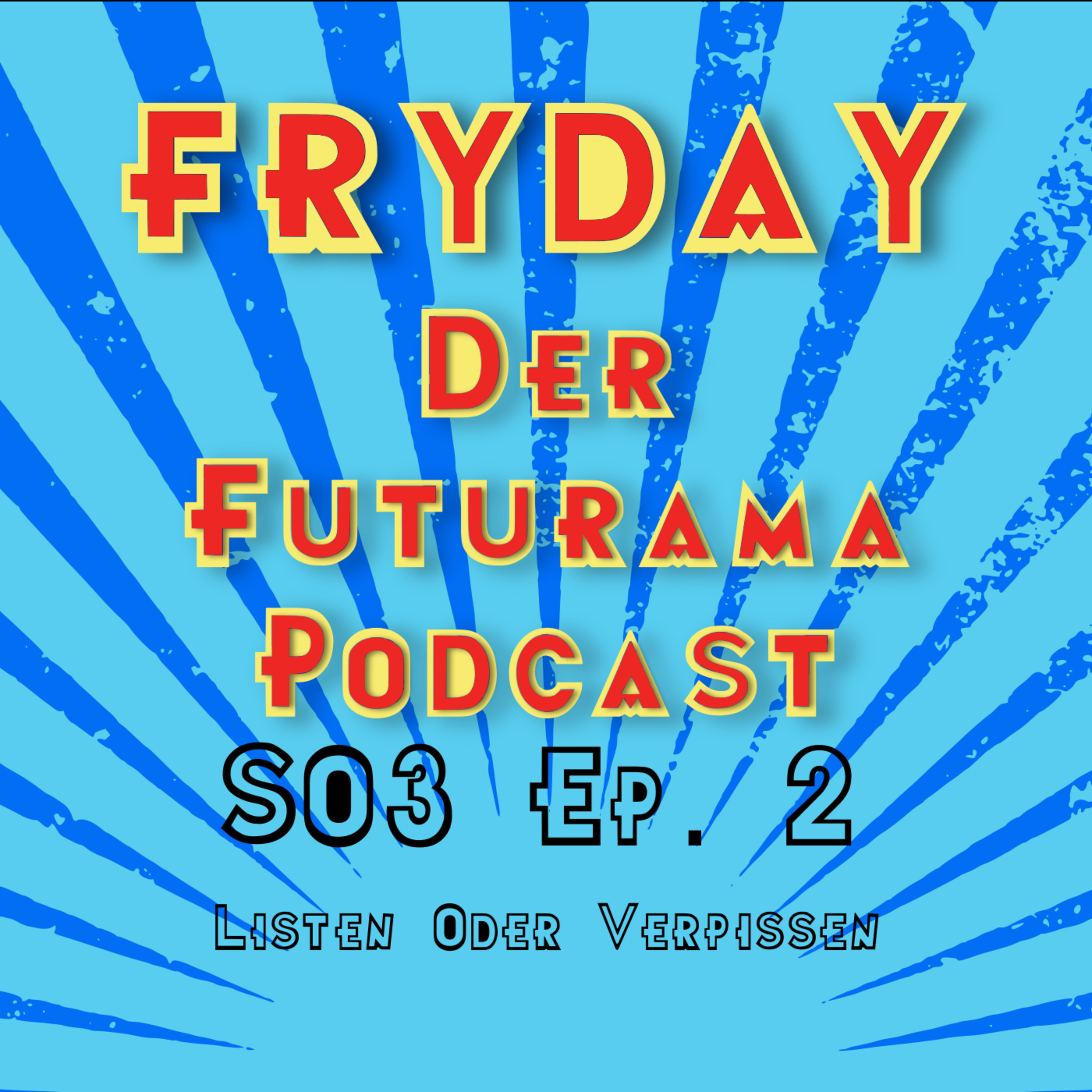 Listen oder Verpissen episode artwork