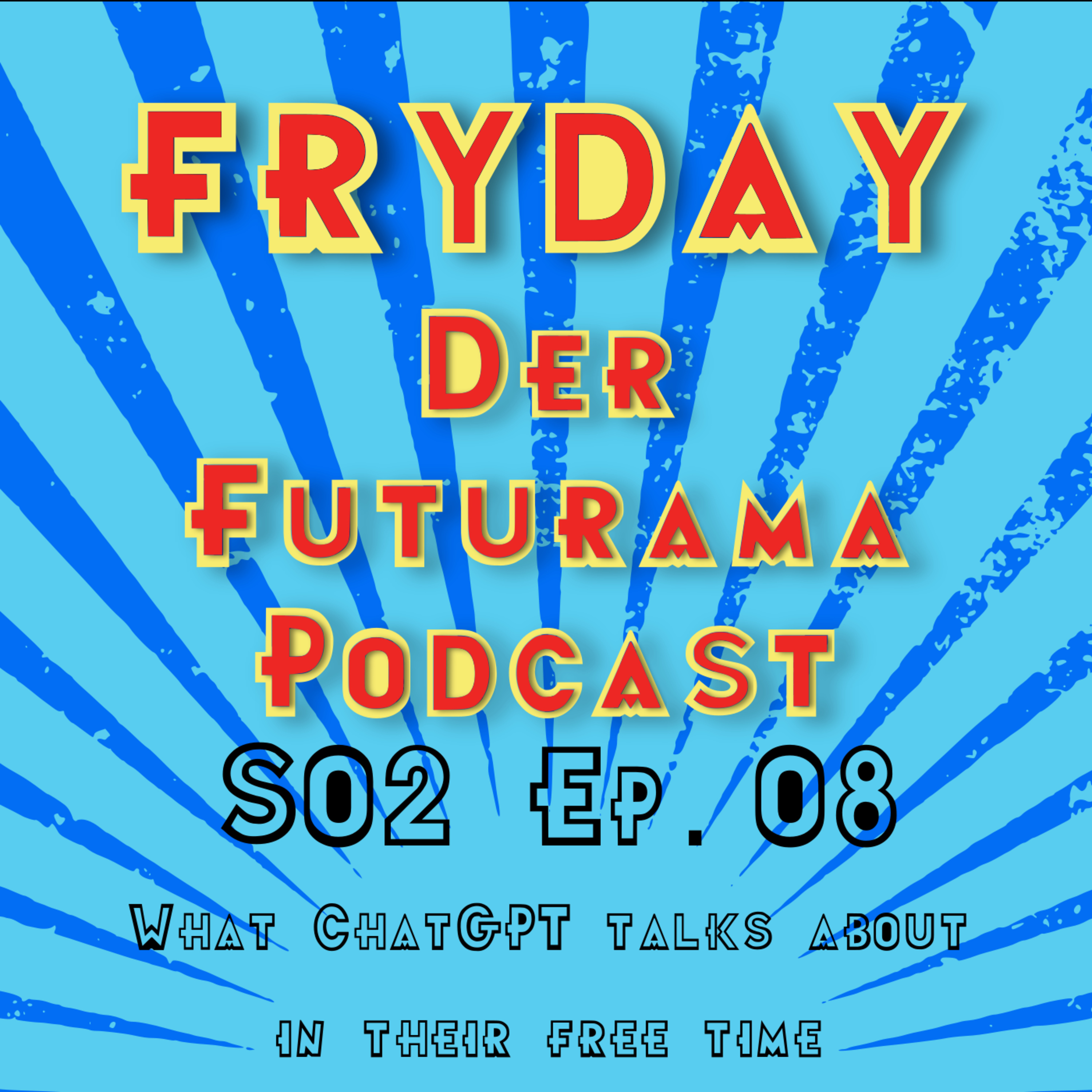 What ChatGPT talks about in their free time episode artwork