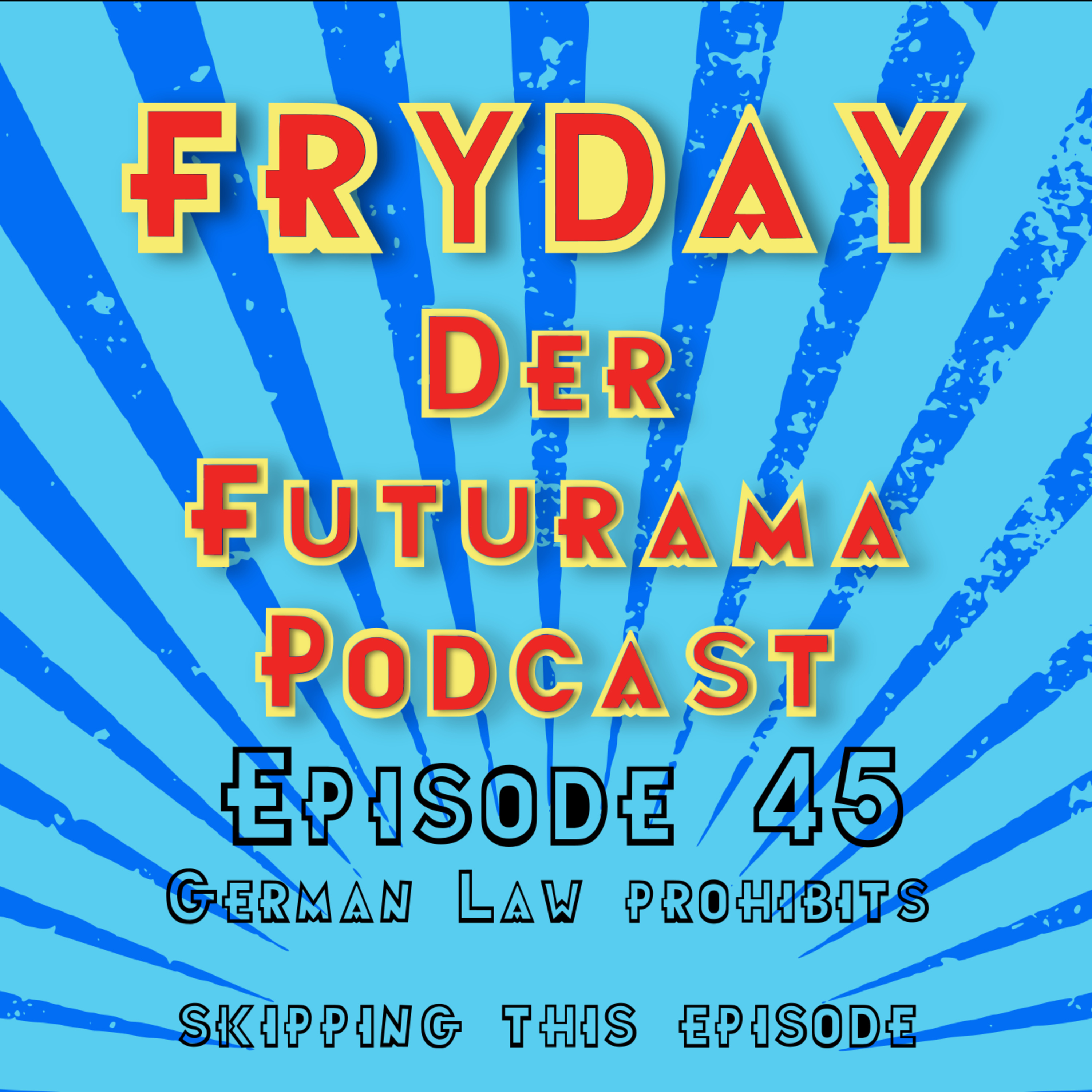 German law prohibits skipping this episode episode artwork