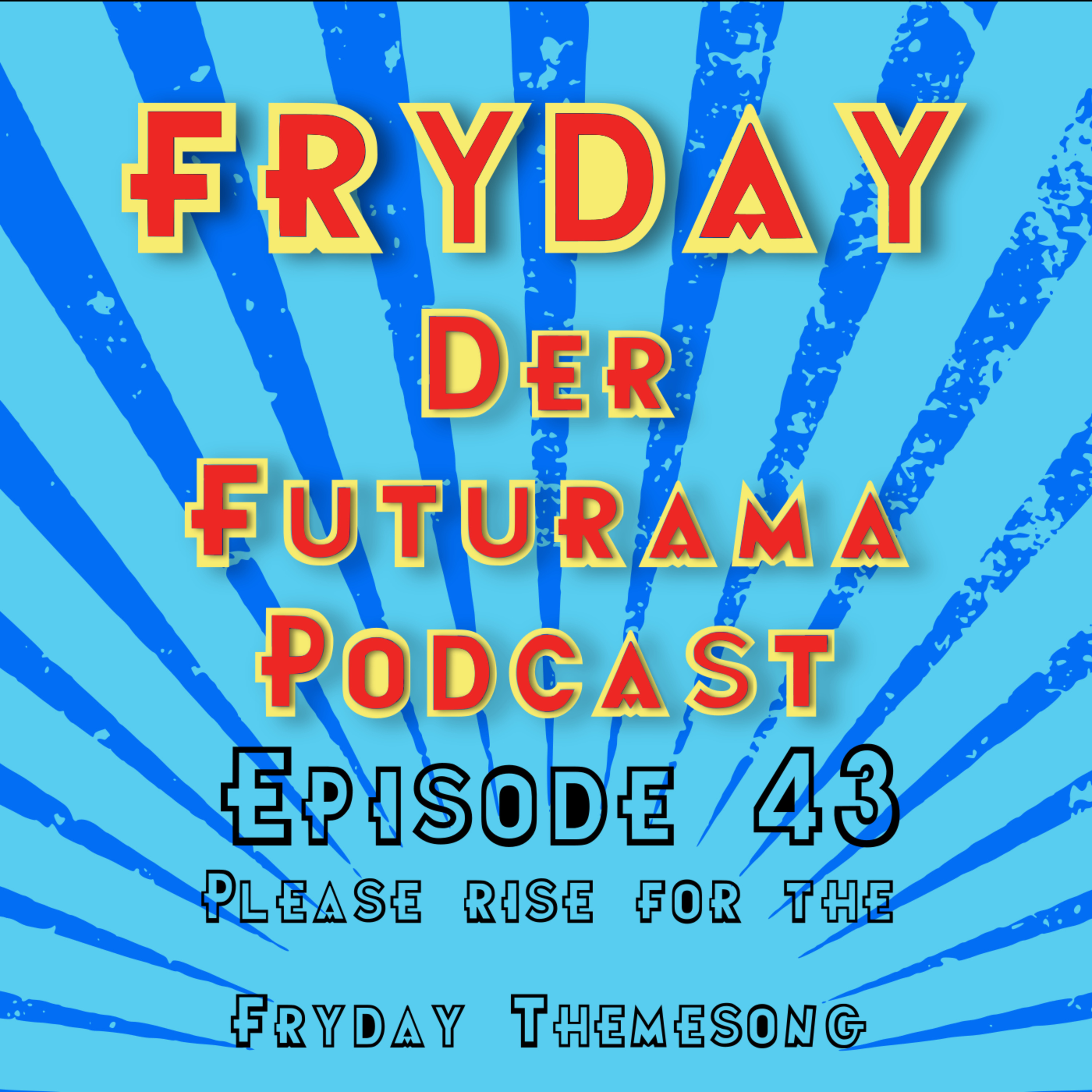 FryDay - Der Futurama Podcast