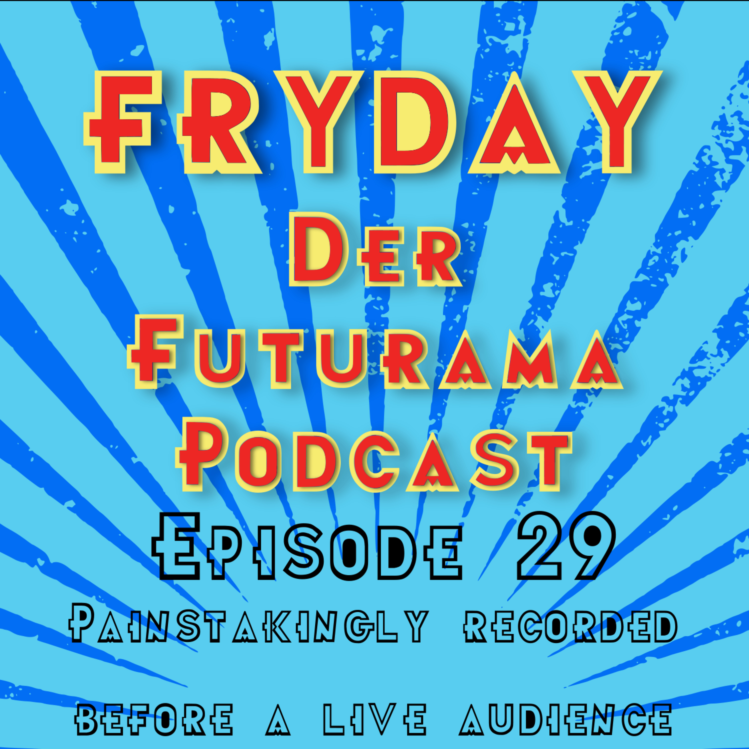 FryDay - Der Futurama Podcast