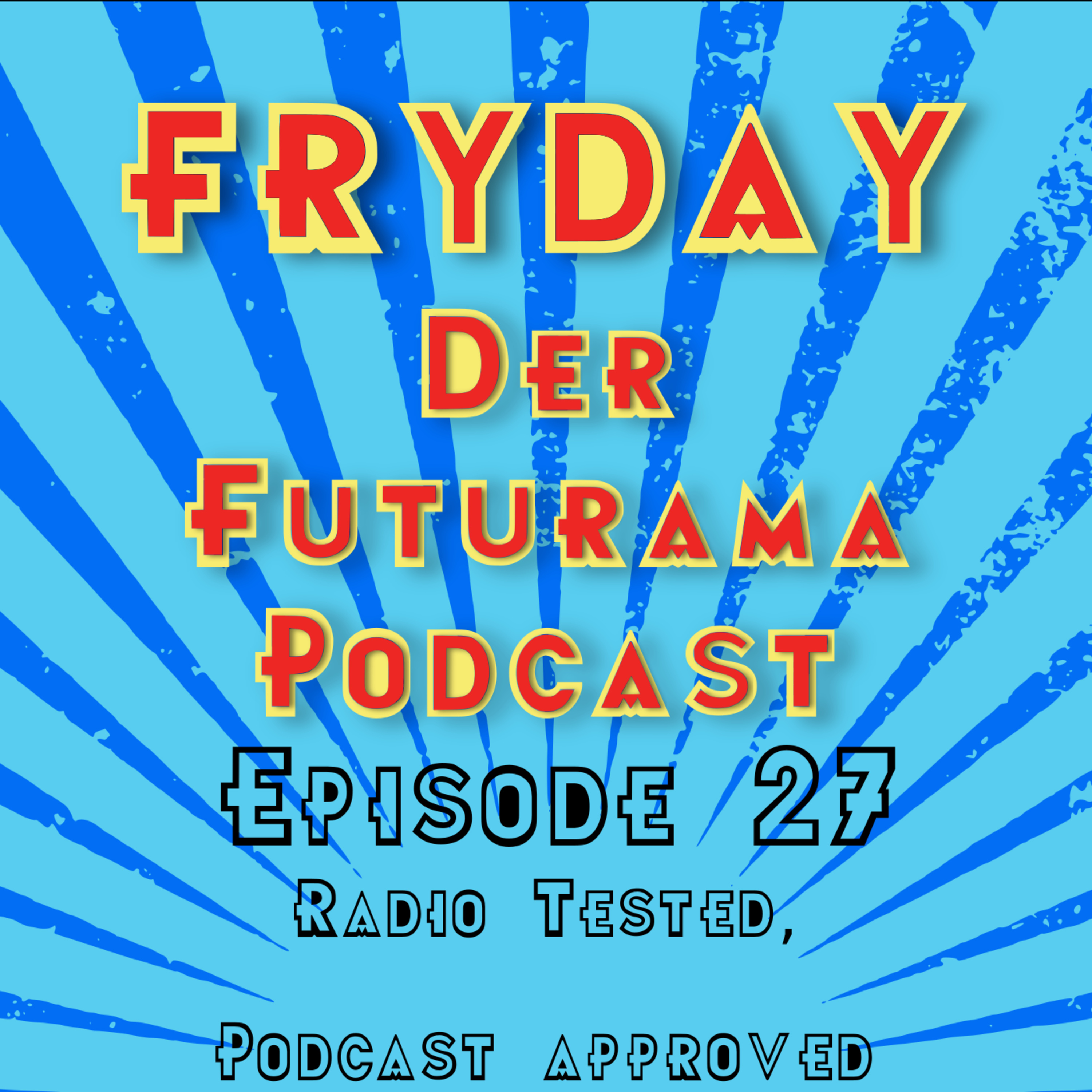 FryDay - Der Futurama Podcast