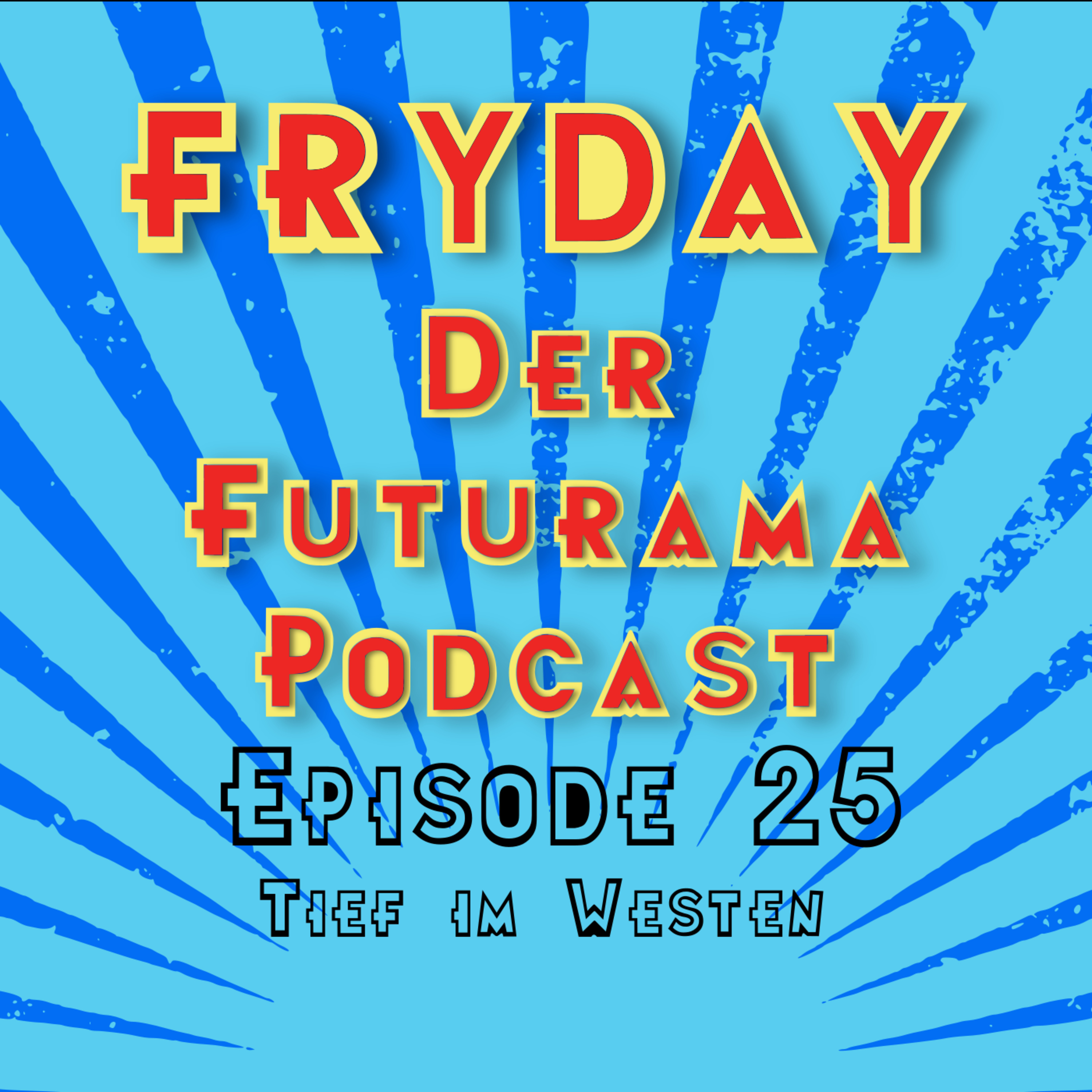 FryDay - Der Futurama Podcast