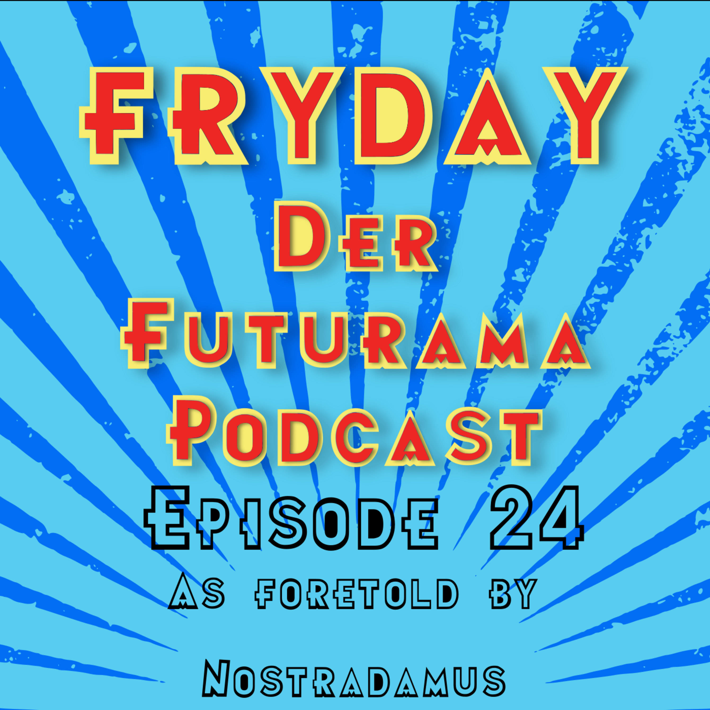 FryDay - Der Futurama Podcast