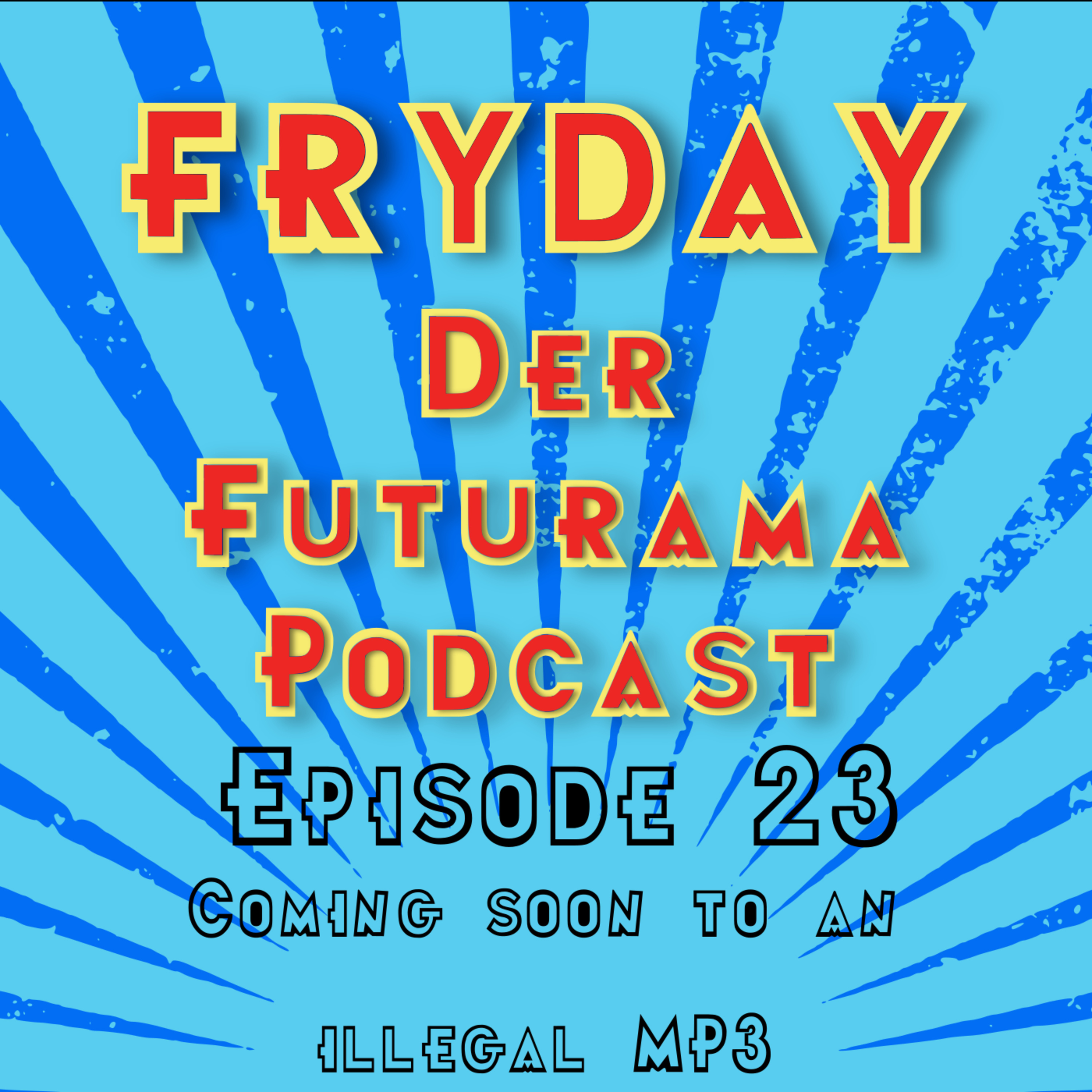 FryDay - Der Futurama Podcast